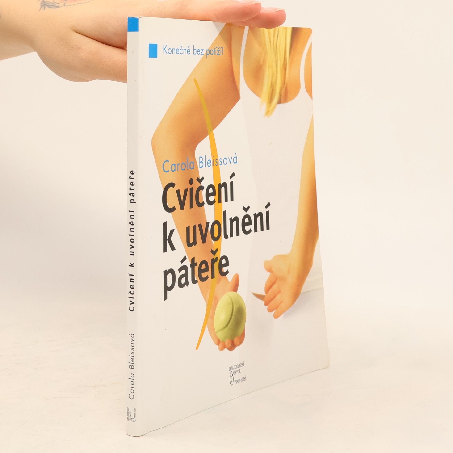Carola Bleis Cvičení k uvolnění páteře