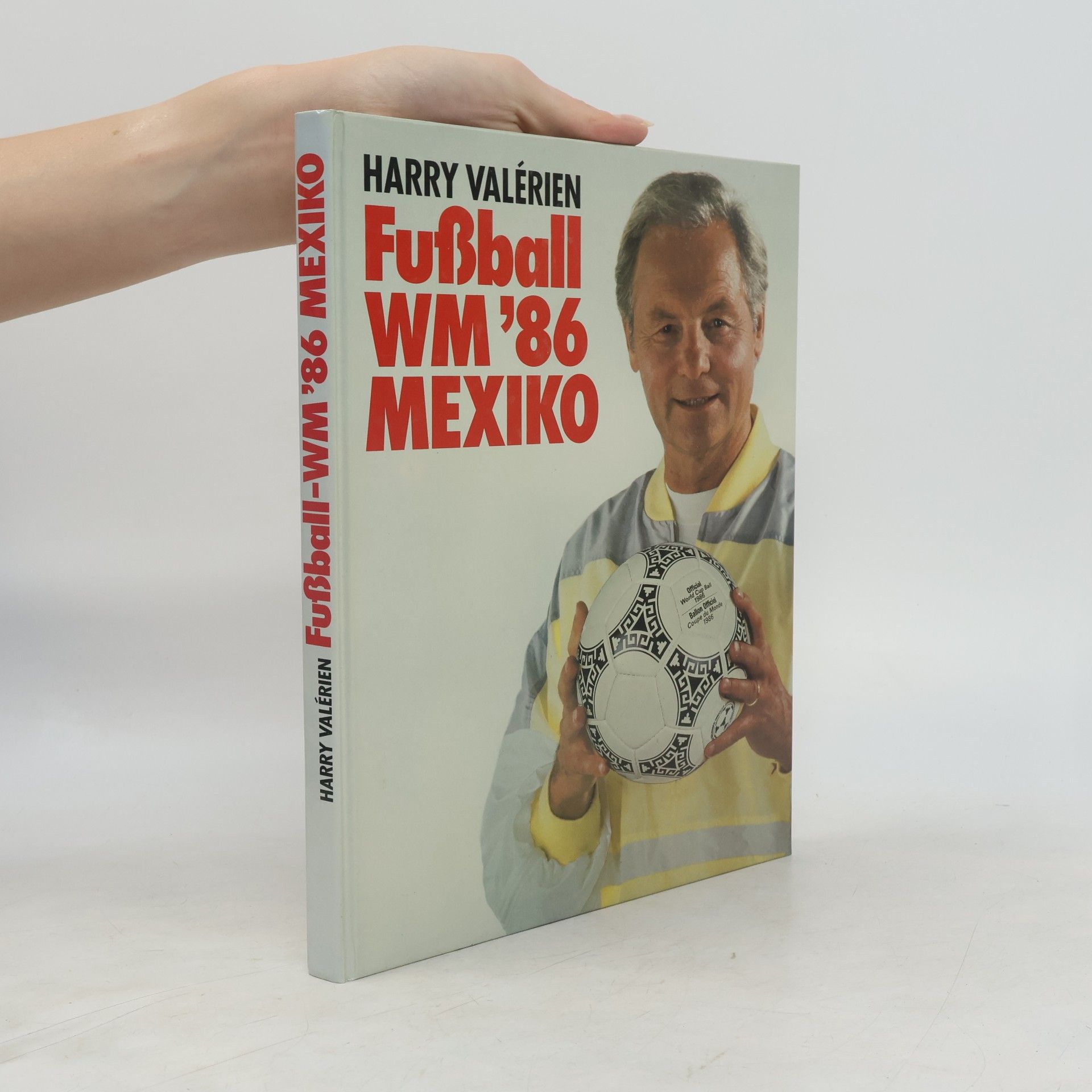 Harry Valerien Fußball WM'86 Mexiko