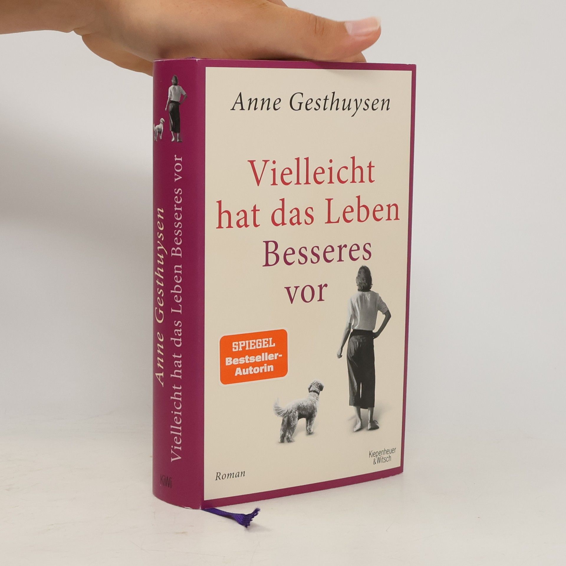 Anne Gesthuysen Vielleicht hat das Leben Besseres vor