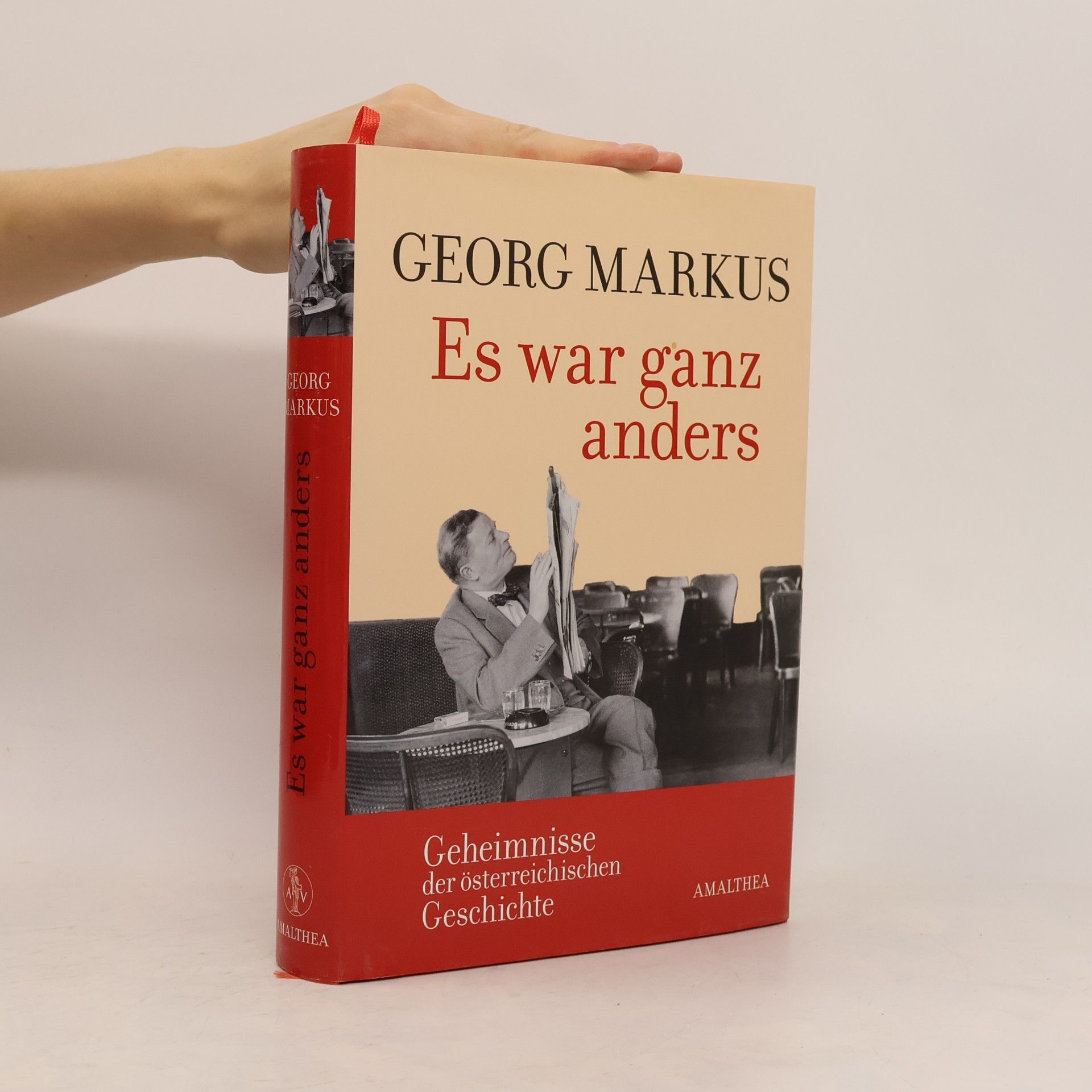 Georg Markus Es war ganz anders
