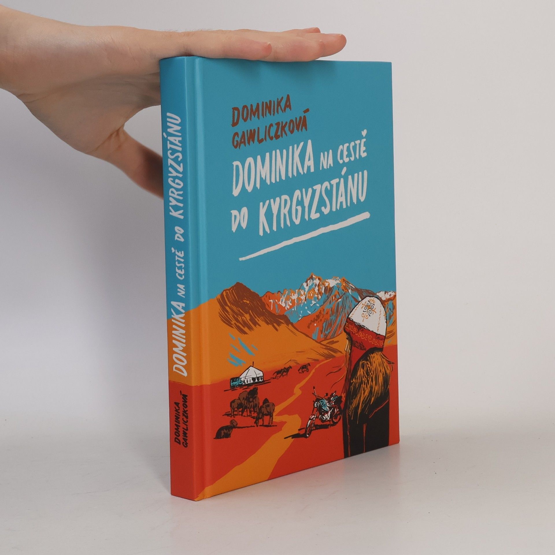 Dominika Gawliczková Dominika na cestě do Kyrgyzstánu