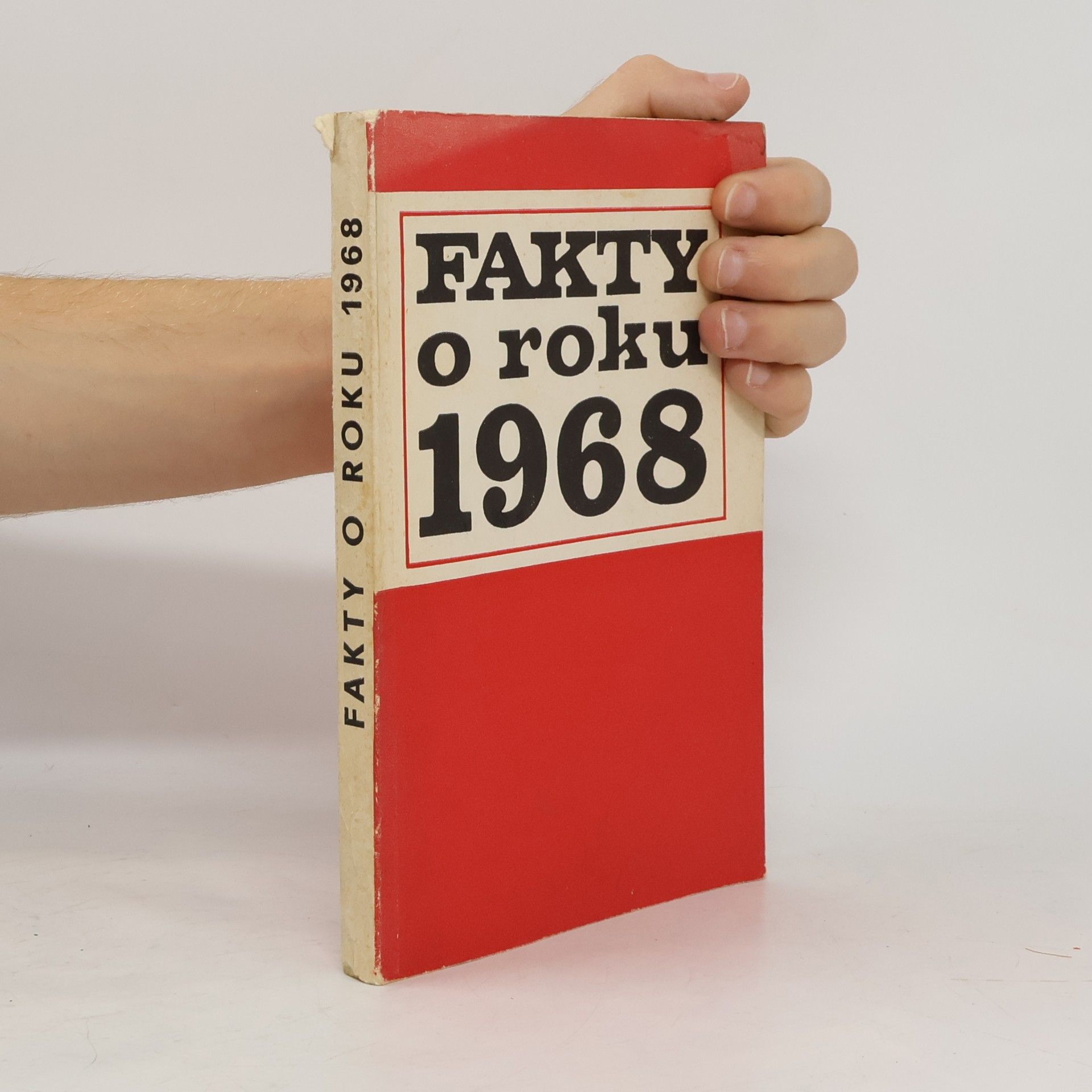 Kolektiv autorů Fakty o roku 1968