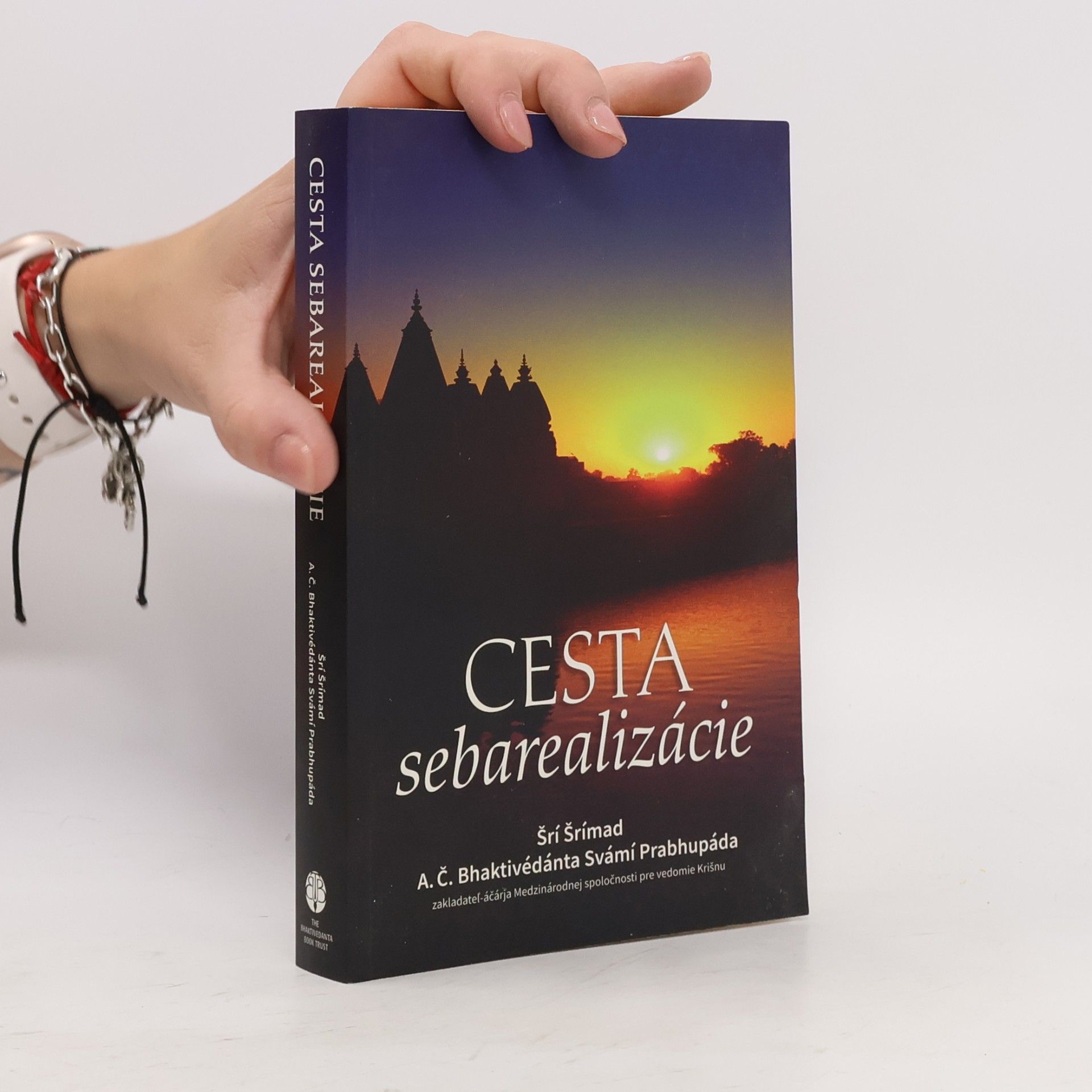 A. C. Bhaktivédánta Svámí Prabhupáda Cesta sebarealizácie