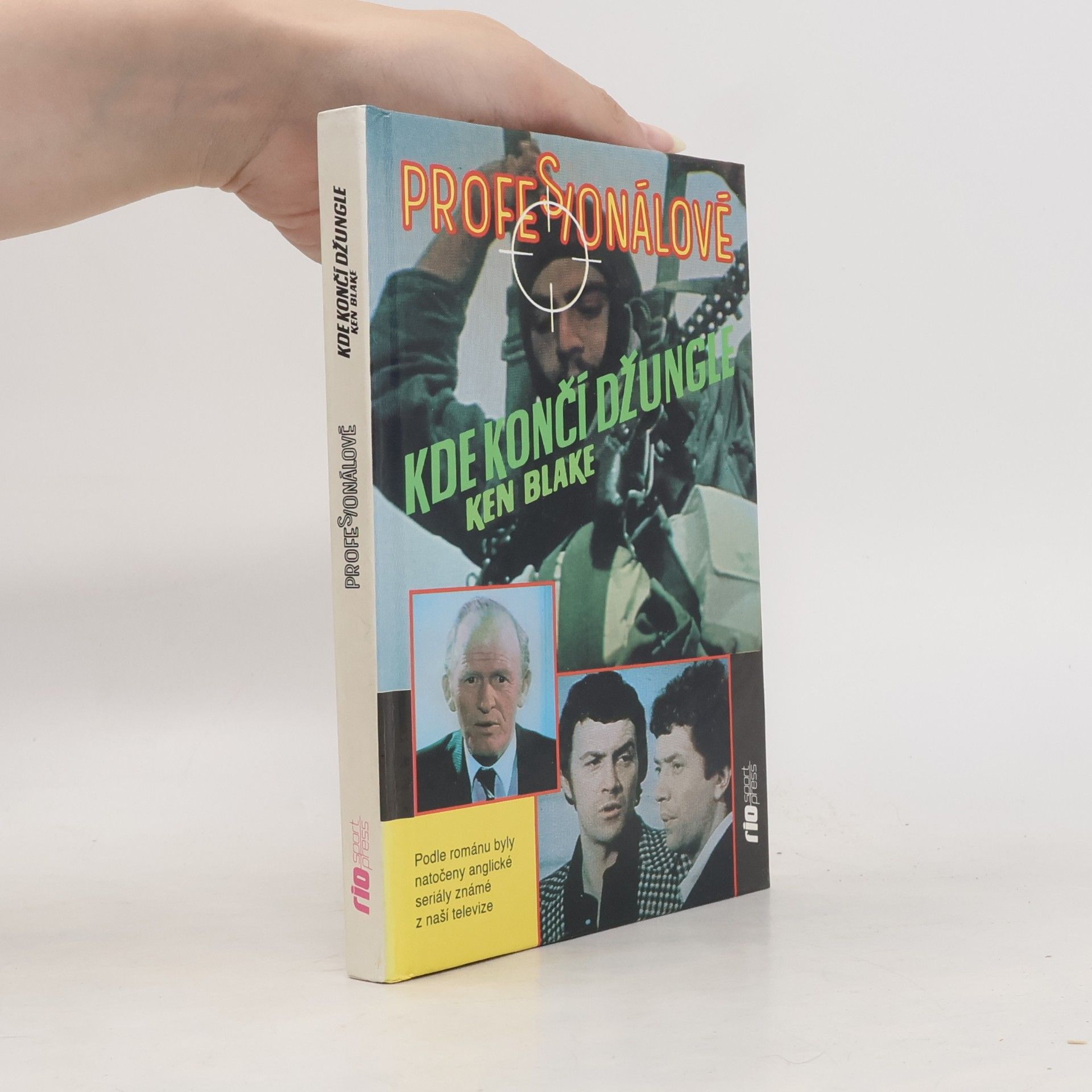Ken Blake Profesionálové. Kde končí džungle