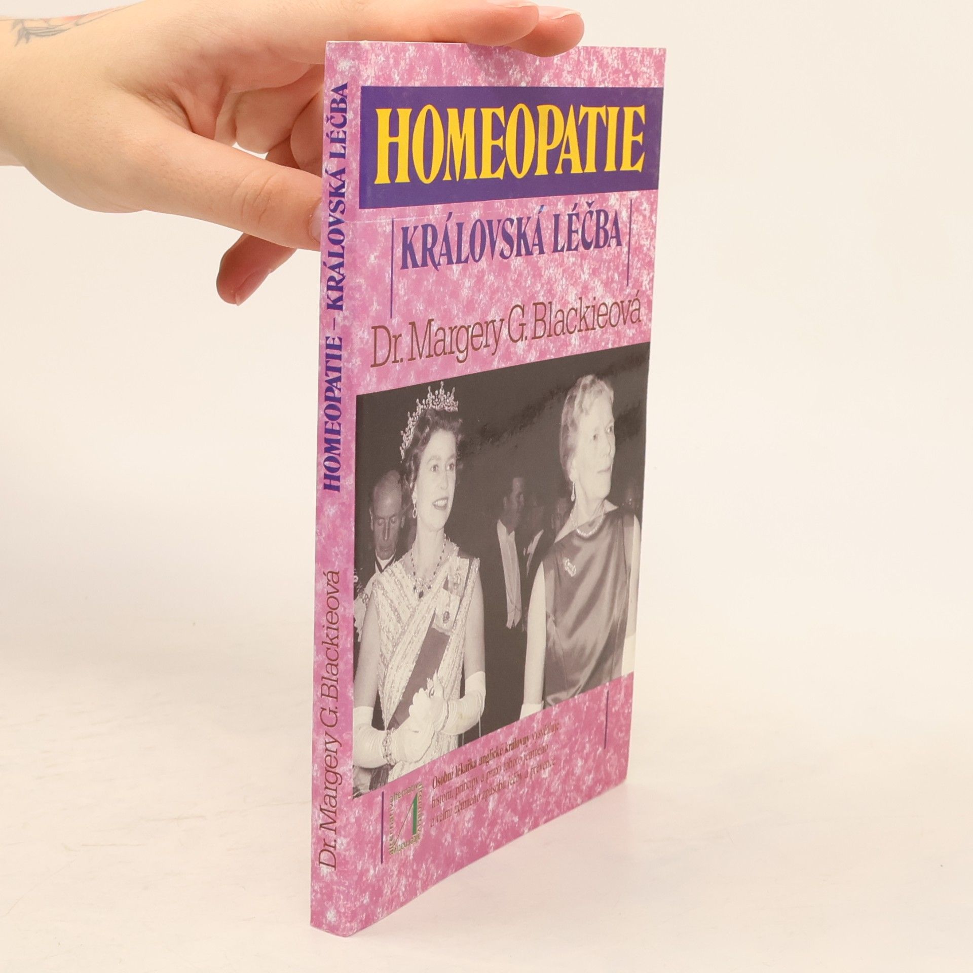 Margery G. Blackie Homeopatie-královská léčba