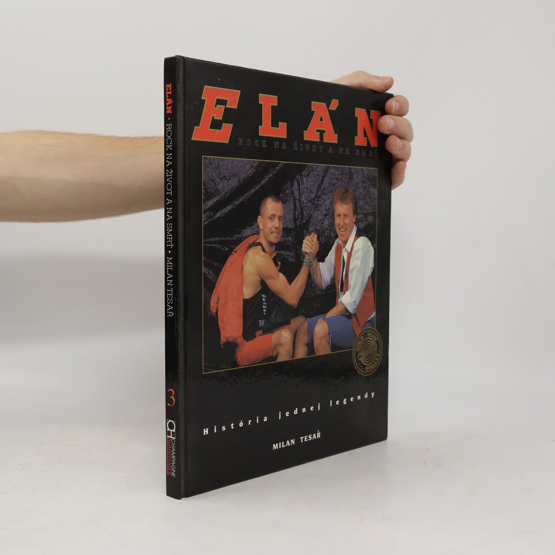 Milan Tesař Elán. Rock na život a na srmť