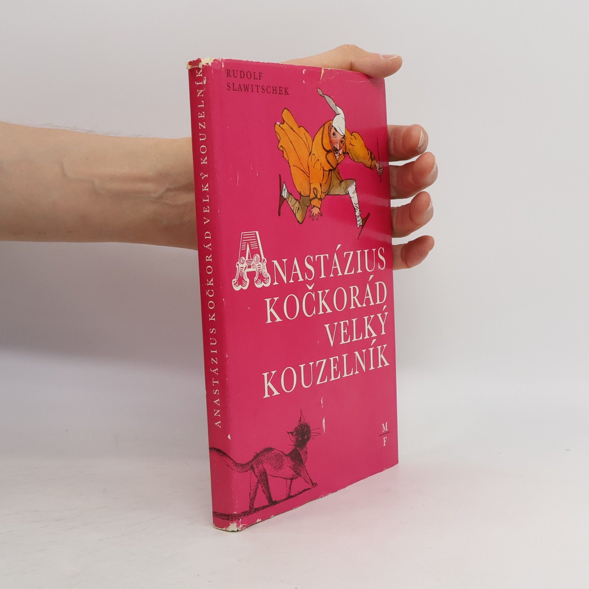 Rudolf Slawitschek Anastázius Kočkorád, velký kouzelník