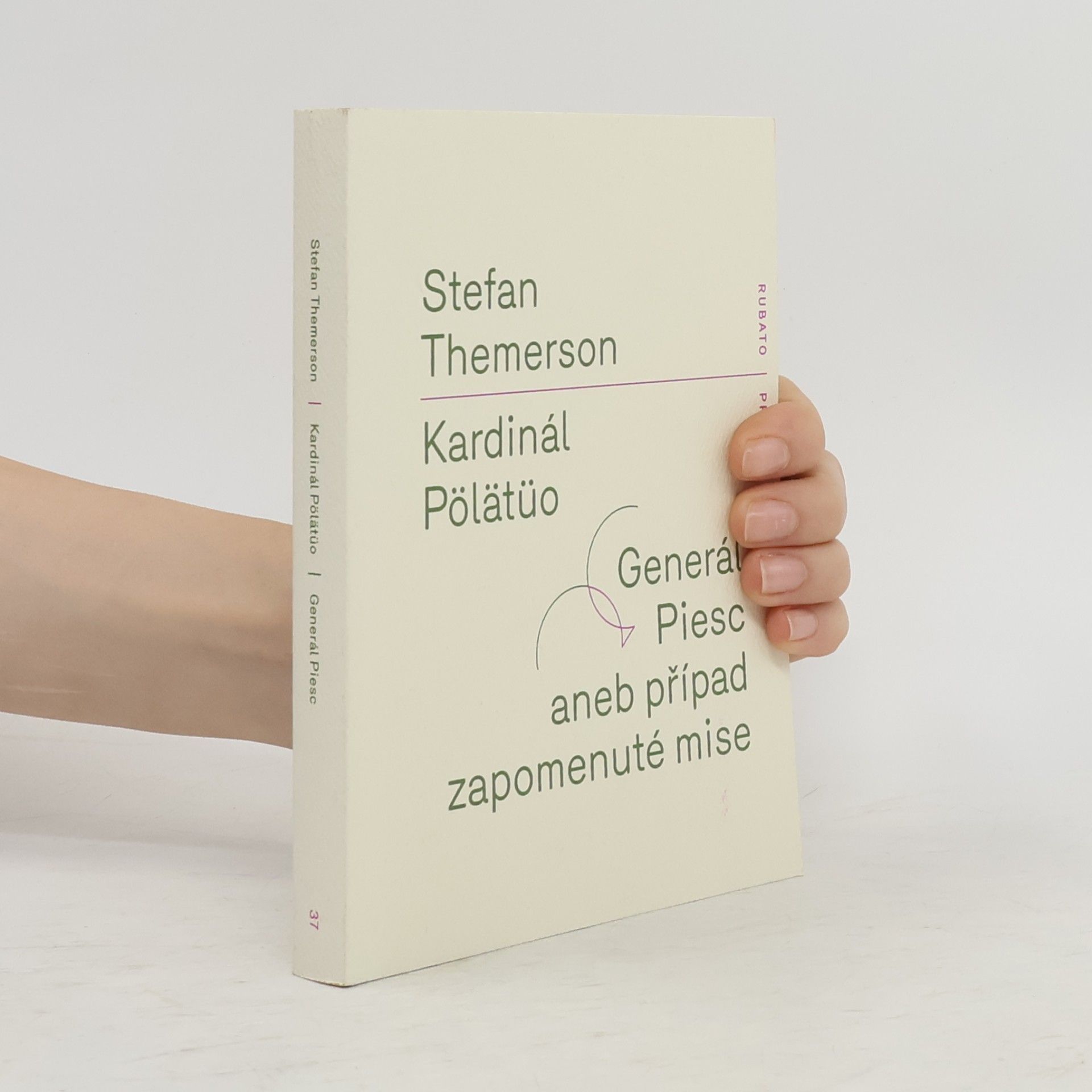 Stefan Themerson Kardinál Pölätüo / Generál Piesc aneb případ zapomenuté mise
