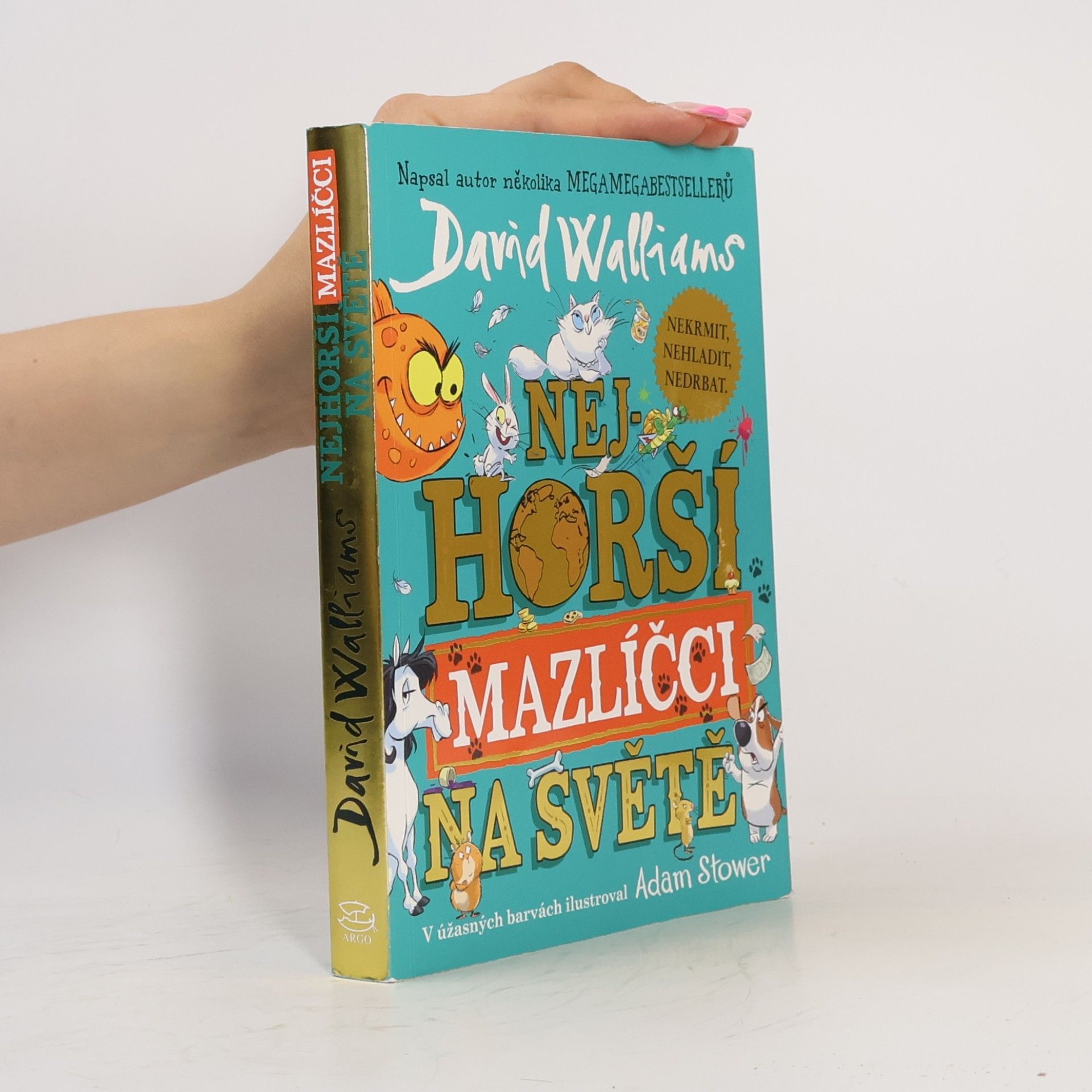David Walliams Nejhorší mazlíčci na světě