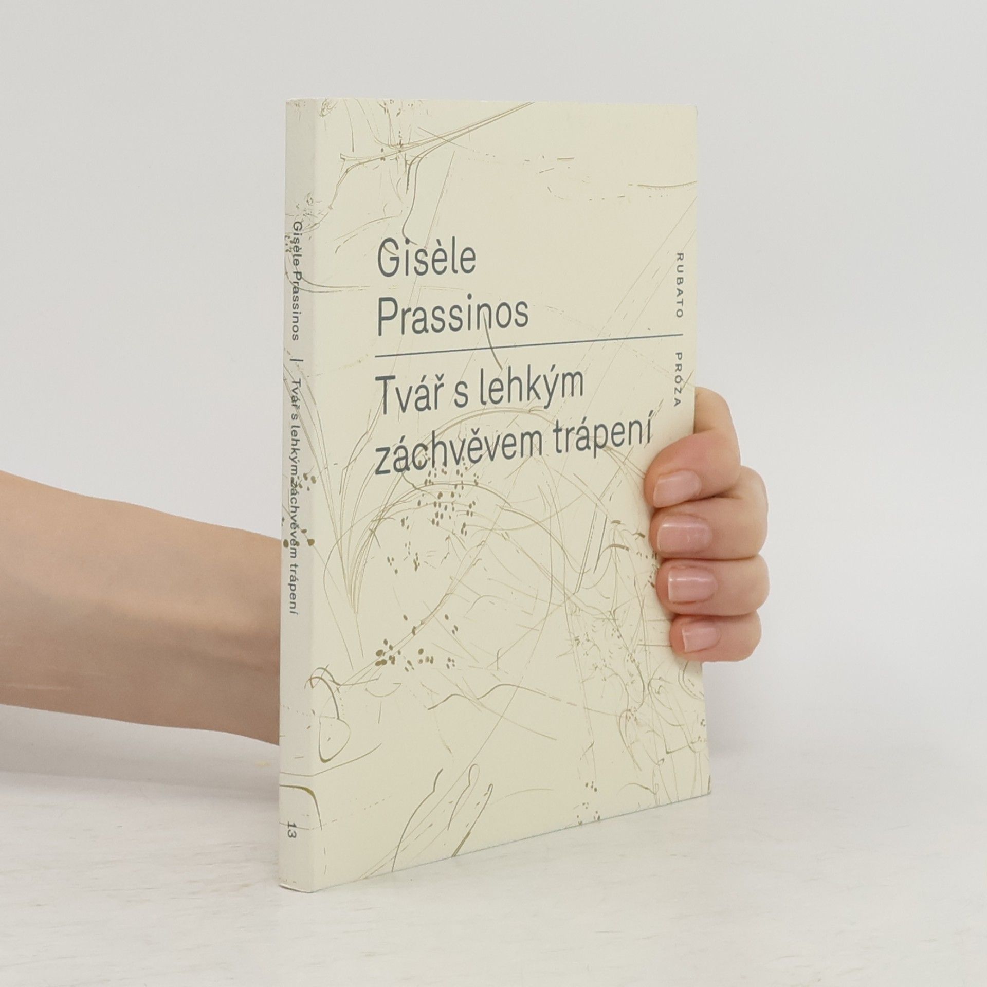 Gisele Prassinos Tvář s lehkým záchvěvem trápení