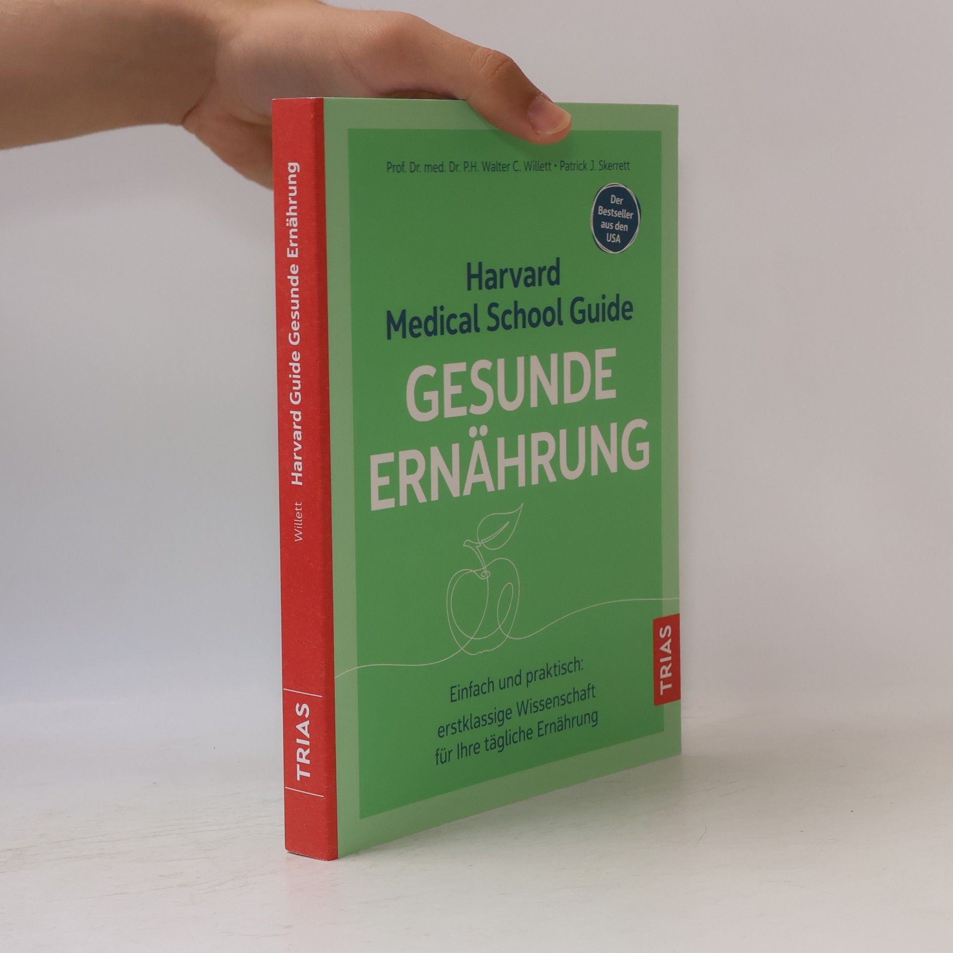 Walter C. Willett Harvard Medical School Guide Gesunde Ernährung