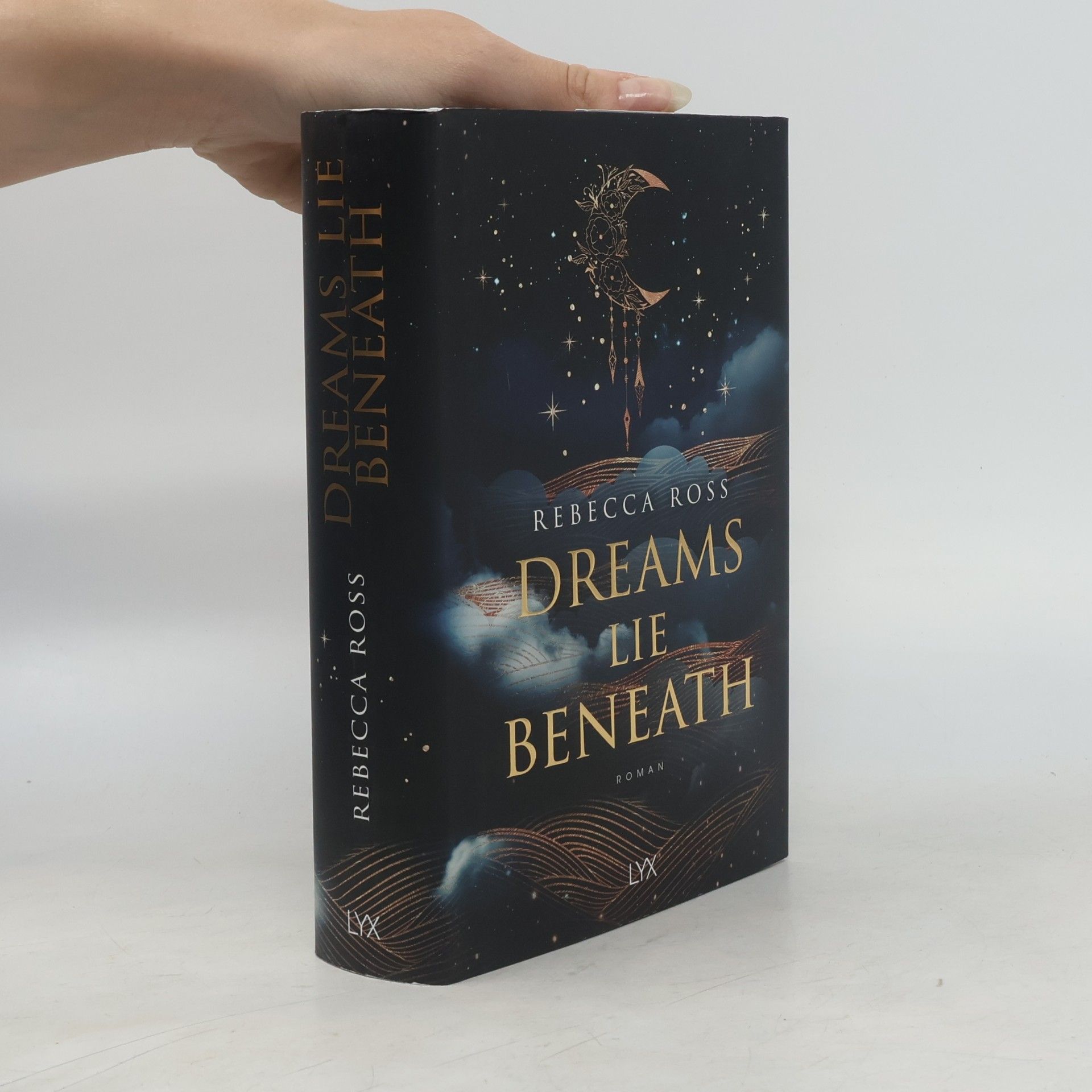 Rebecca Ross Dreams Lie Beneath