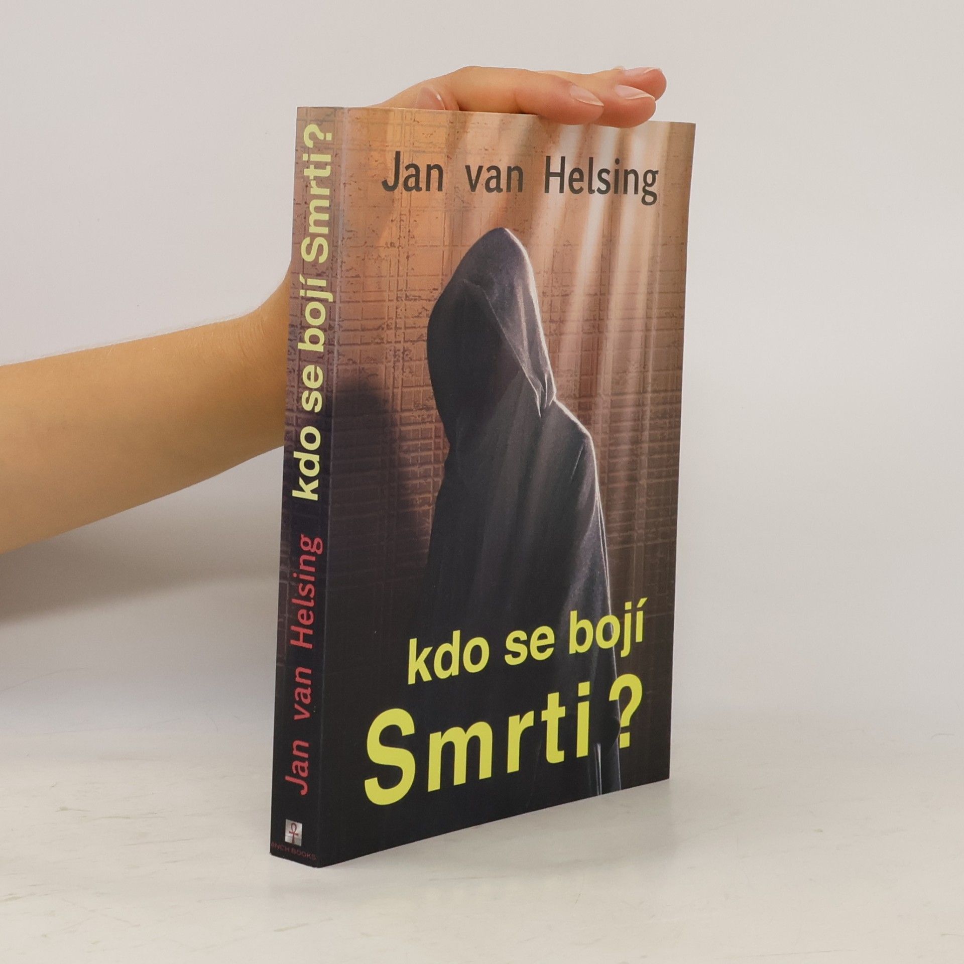 Jan Udo Holey Kdo se bojí Smrti?