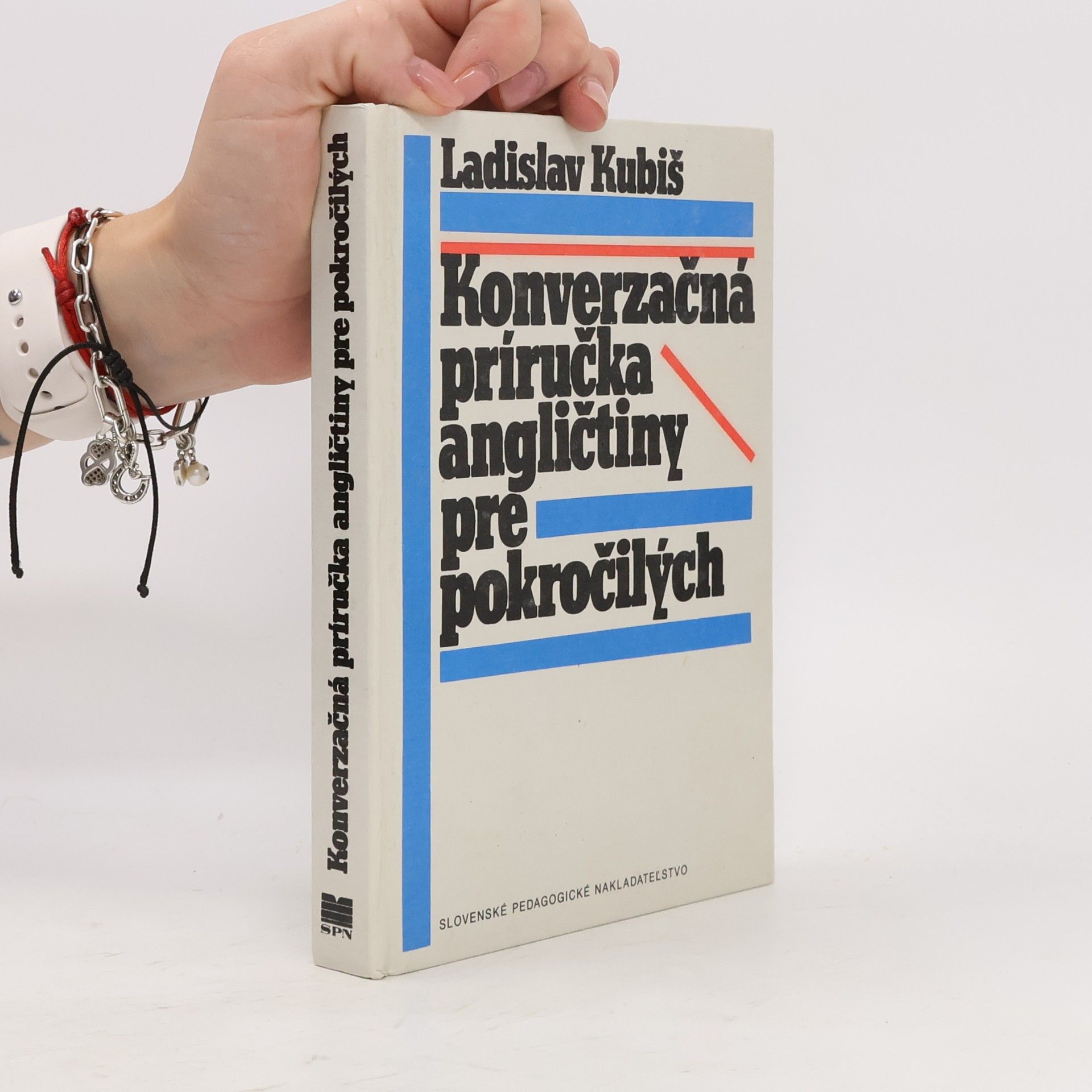 Ladislav Kubiš Konverzačná príručka Angličtiny pre pokročilých