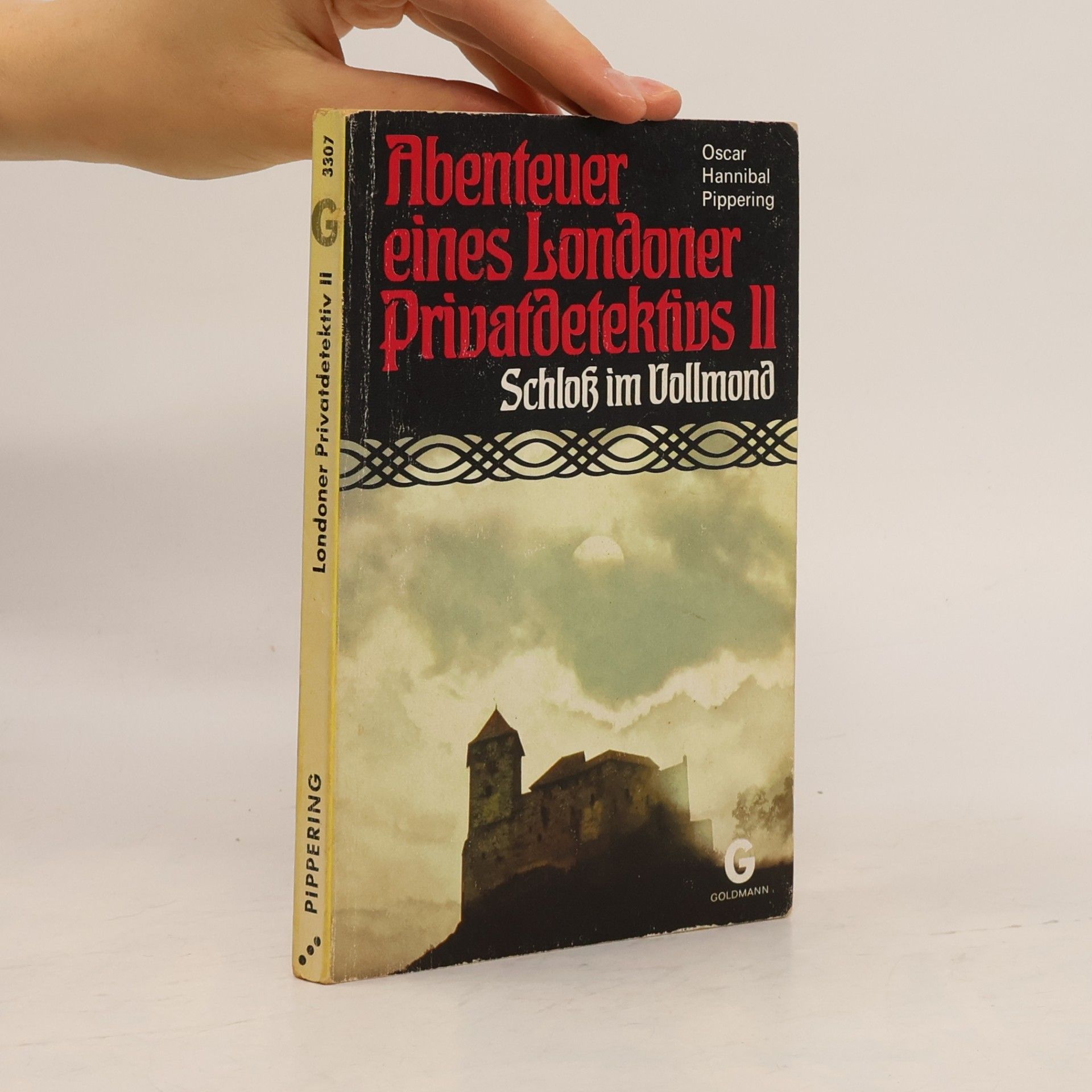 Oscar Hannibal Pippering Abenteuer eines Londoner Privatdetektivs II