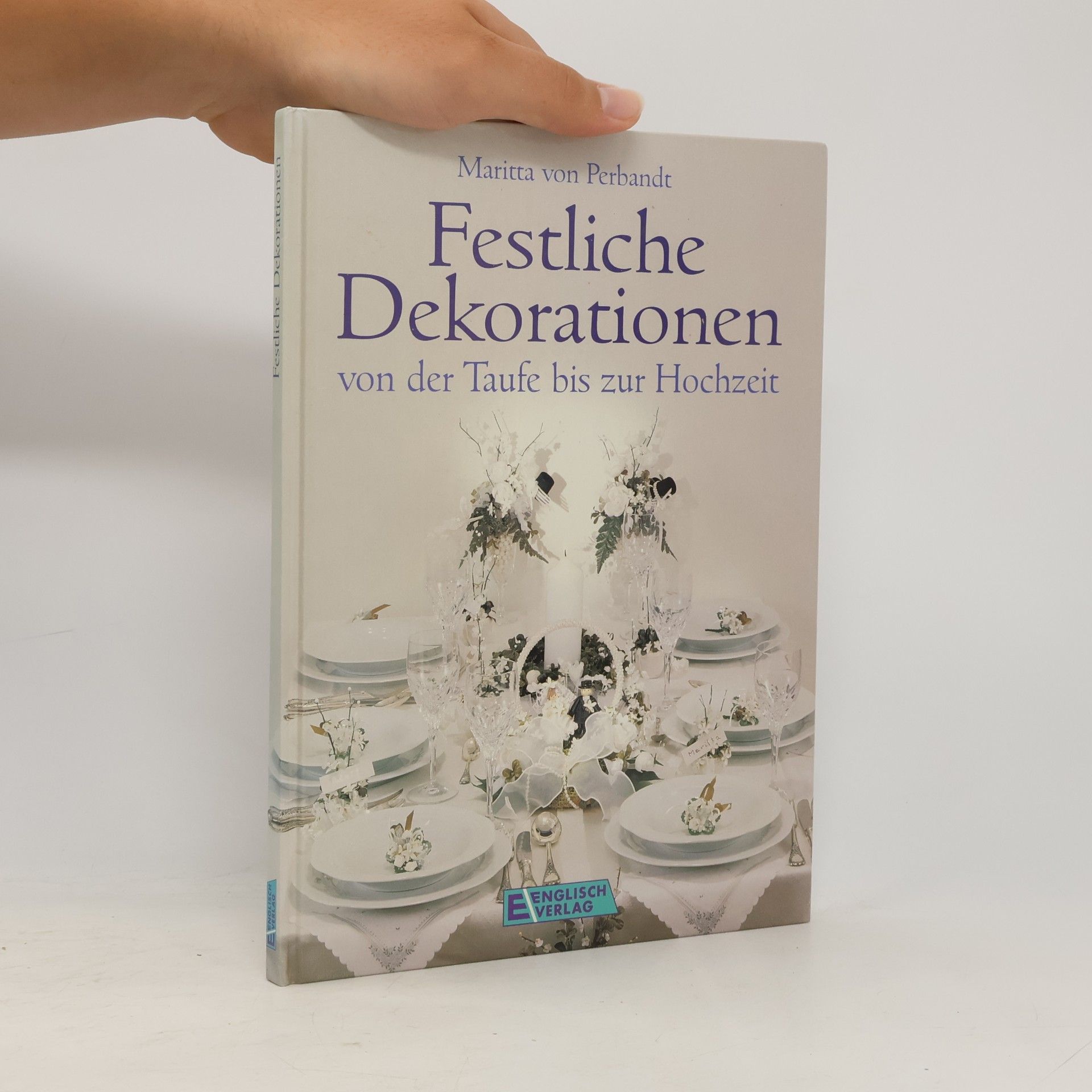 Maritta von Perbandt Festliche Dekorationen