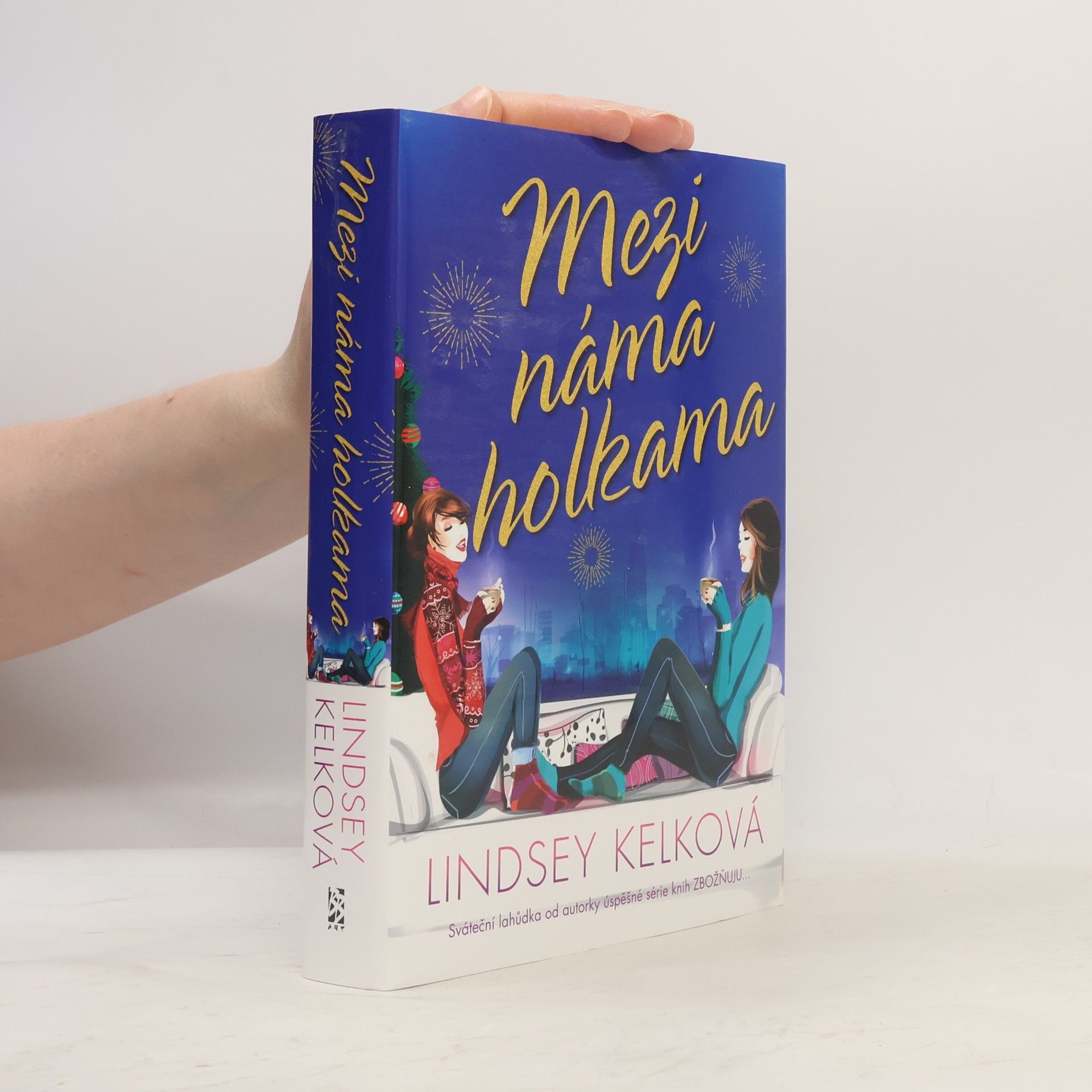 Lindsey Kelk Mezi náma holkama