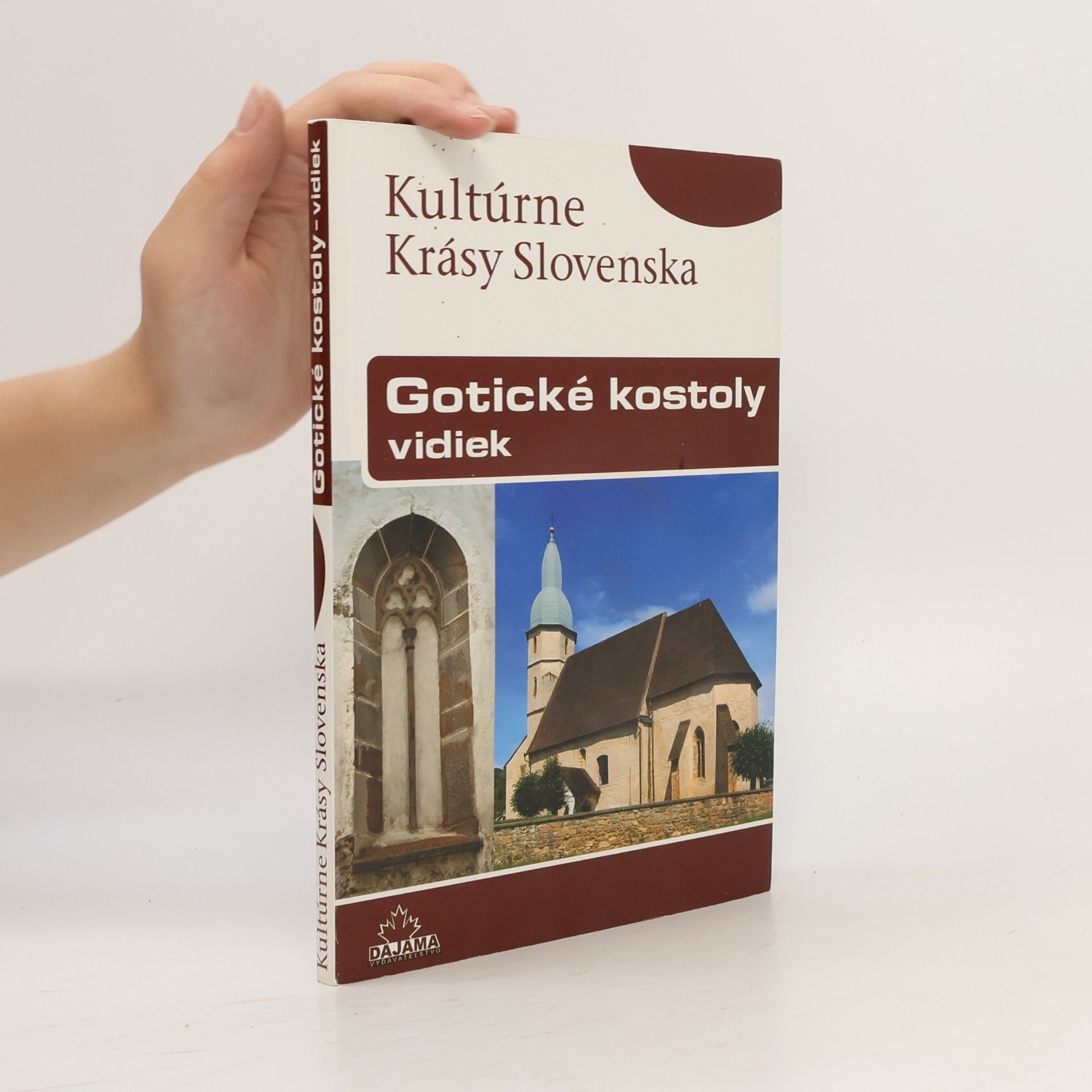 Štefan Podolinský Gotické kostoly - vidiek