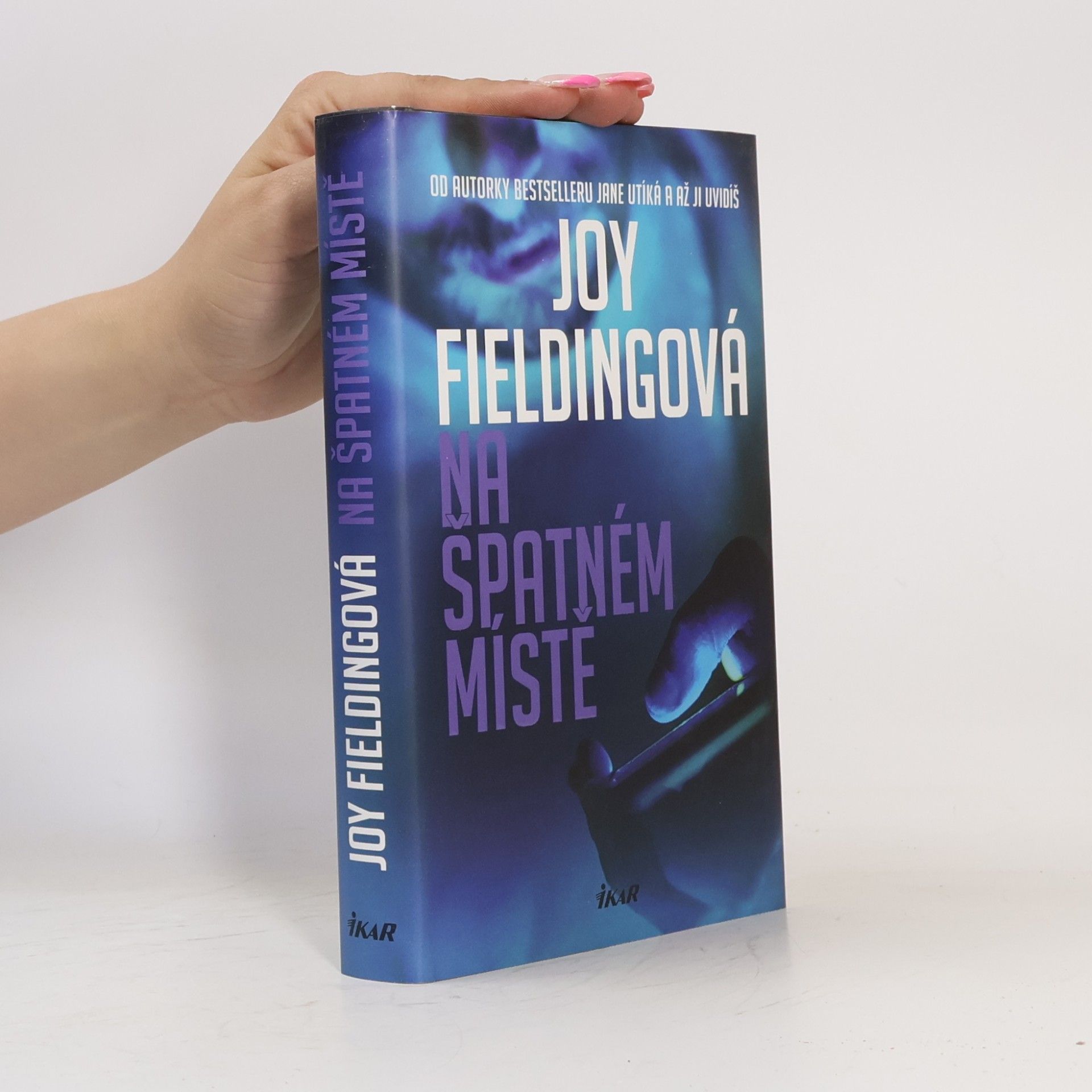 Joy Fielding Na špatném místě