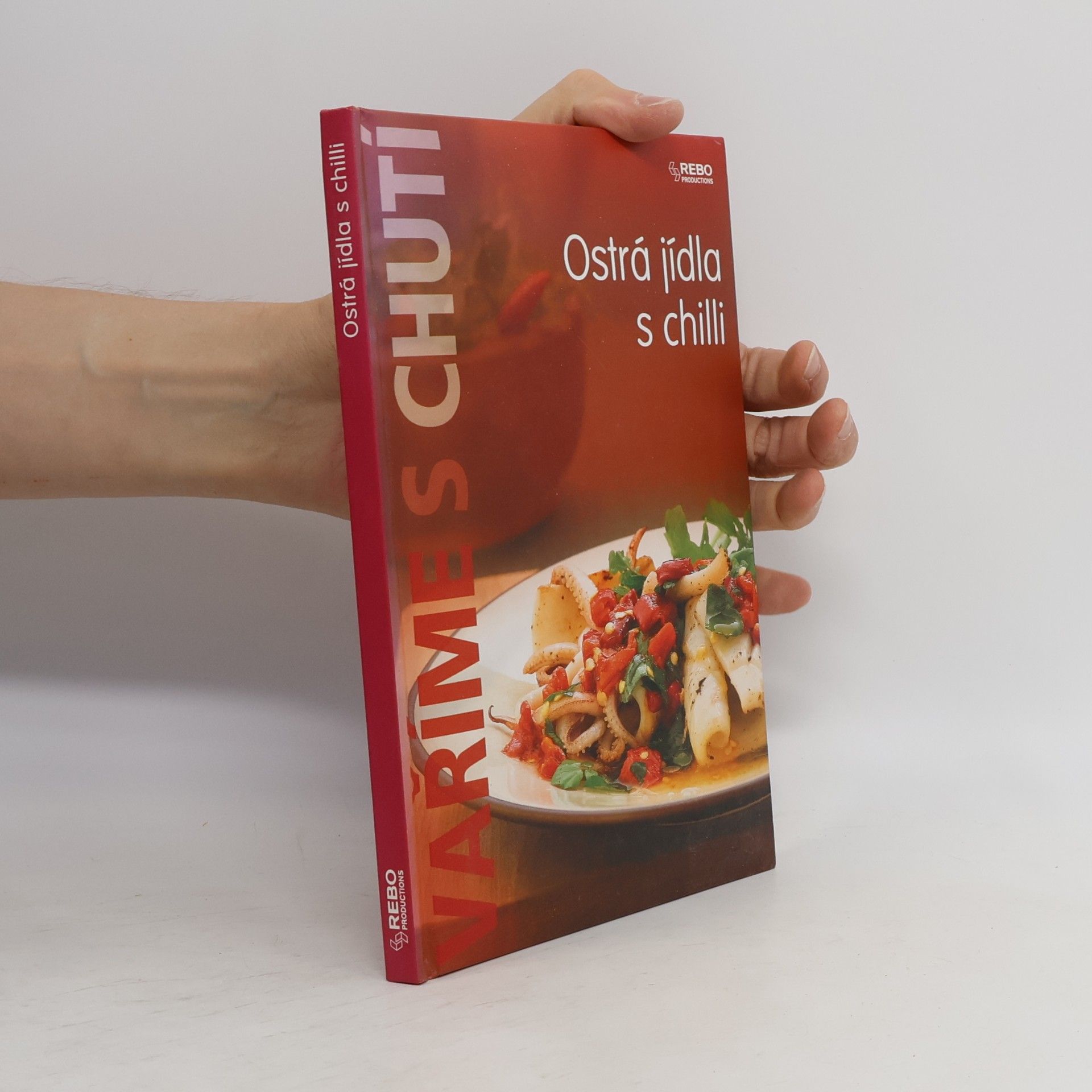 Kolektiv autorů Ostrá jídla s chilli