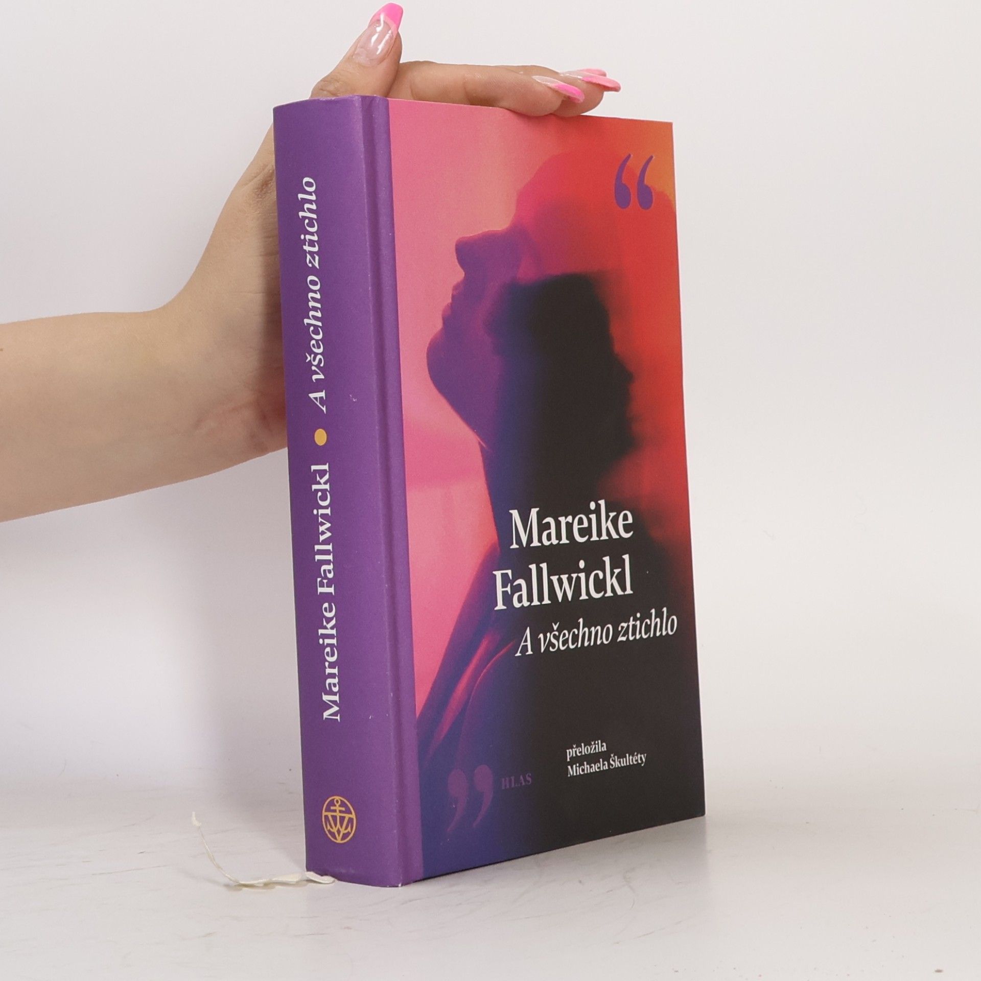 Mareike Fallwickl A všechno ztichlo