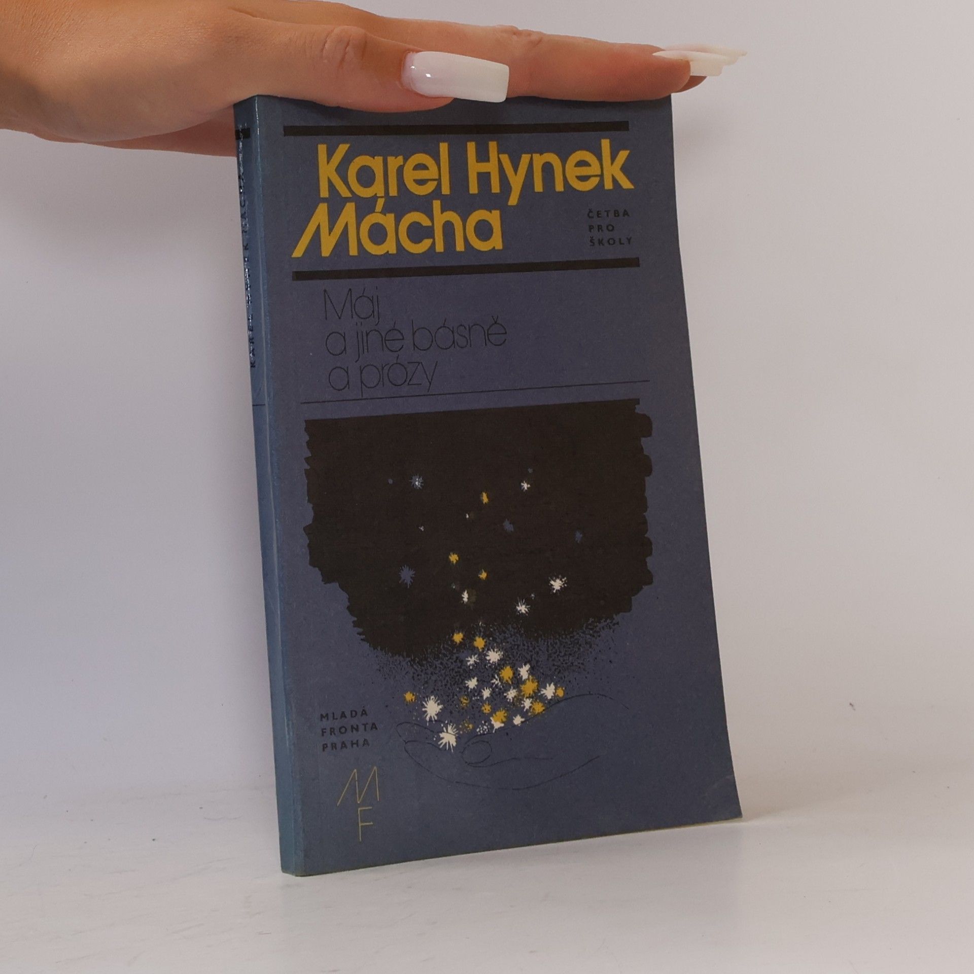 Karel Hynek Mácha Máj a jiné básně a prózy