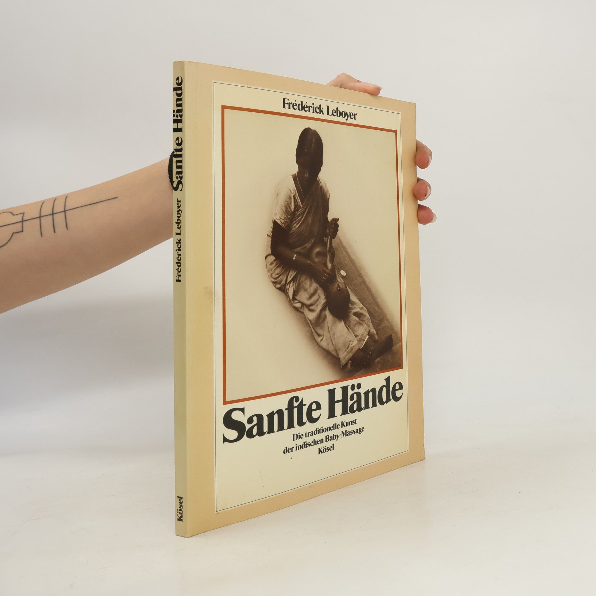 Frédérick Leboyer Sanfte Hände