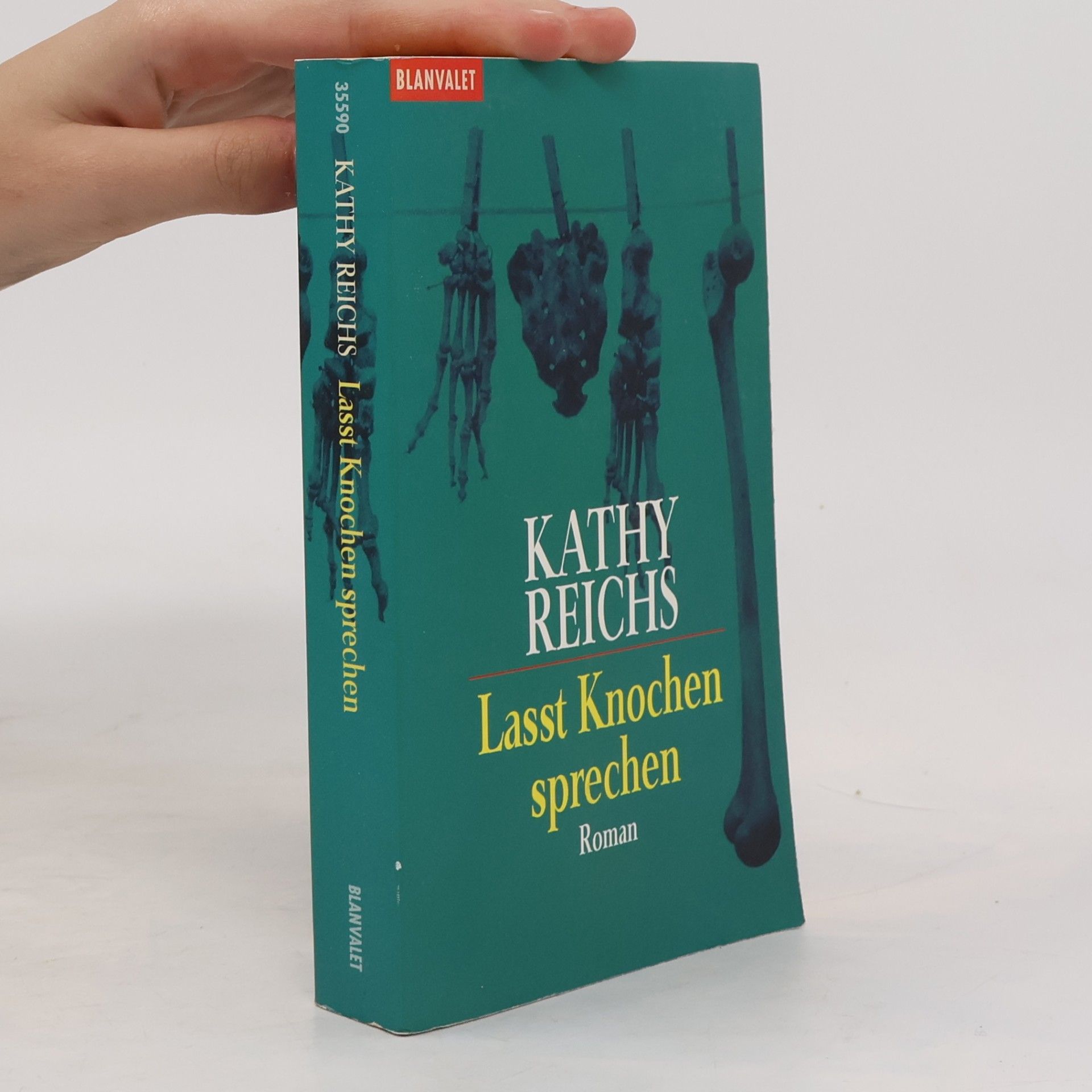Kathy Reichs Lasst Knochen sprechen