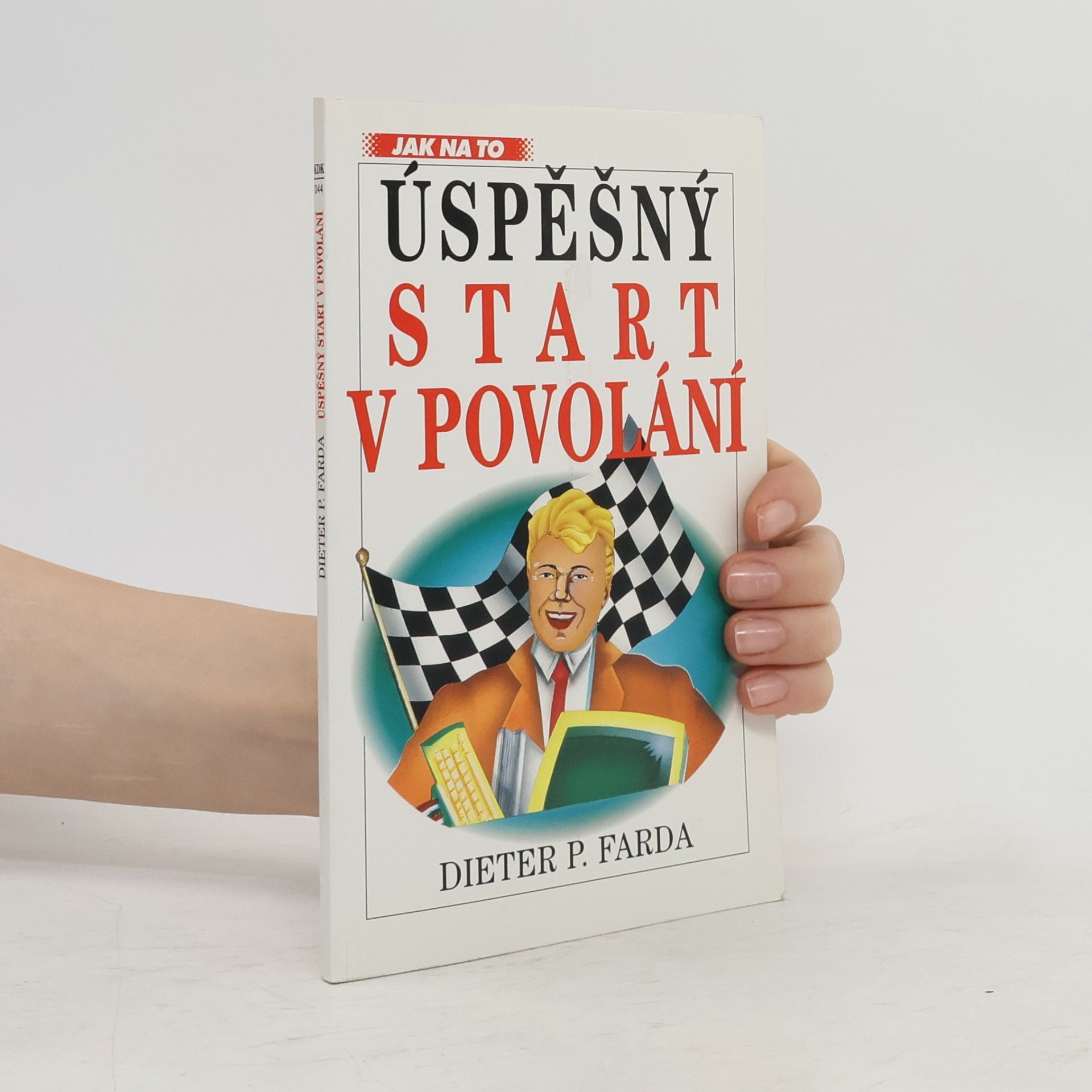 Dieter P. Farda Úspěšný start v povolání