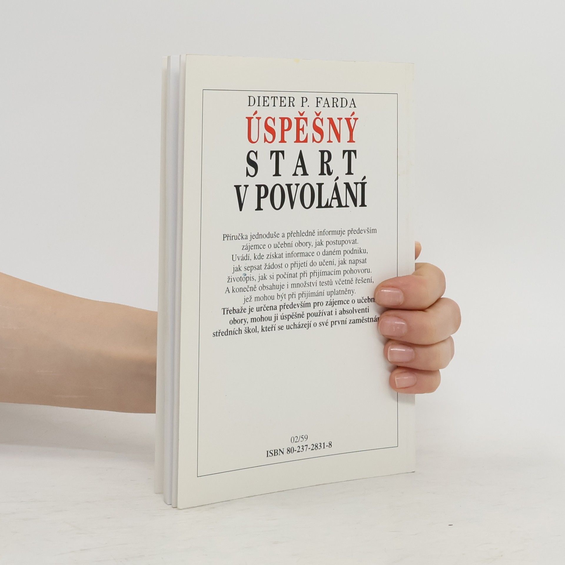 Dieter P. Farda Úspěšný start v povolání