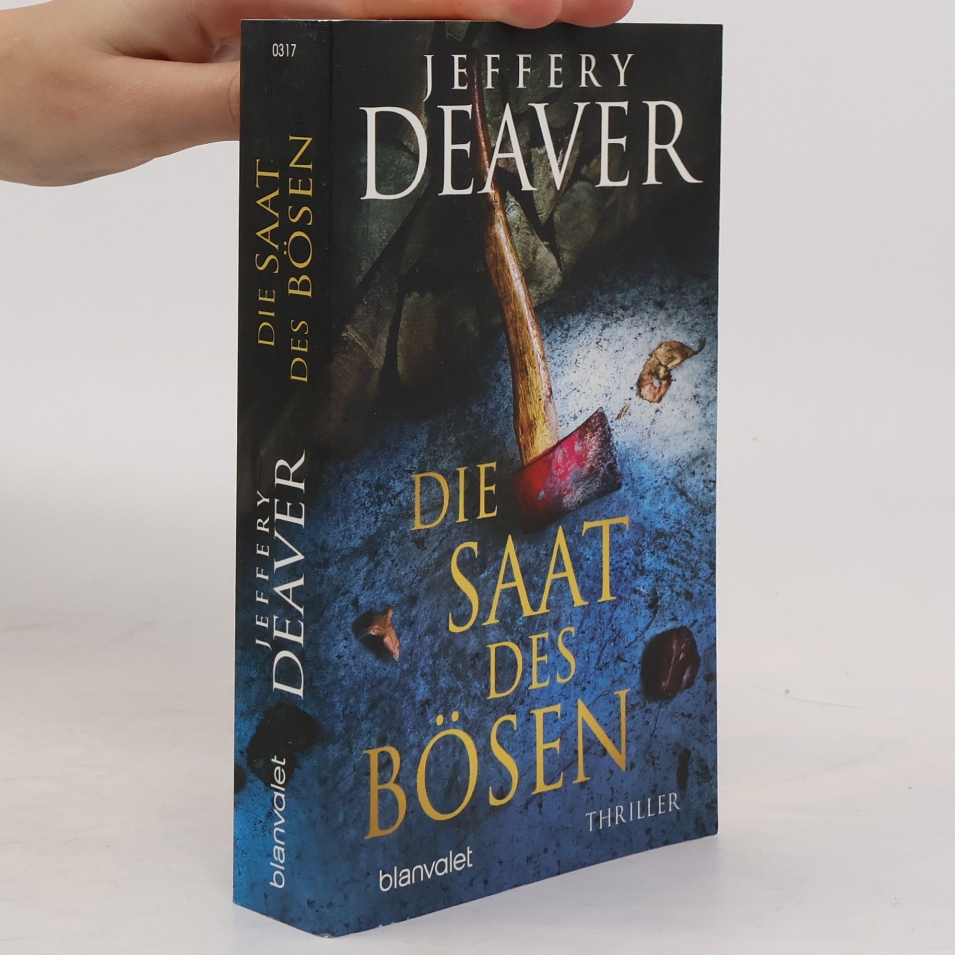 Jeffery Deaver Die Saat des Bösen