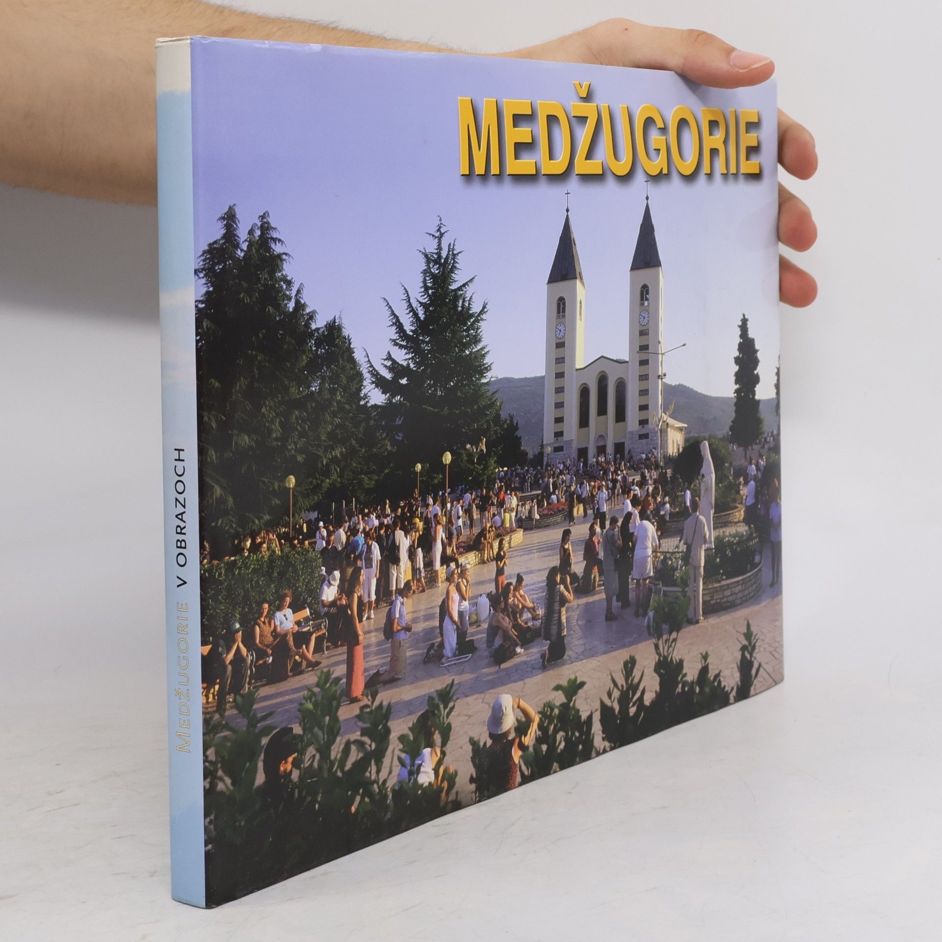 Medžugorie V obrazoch