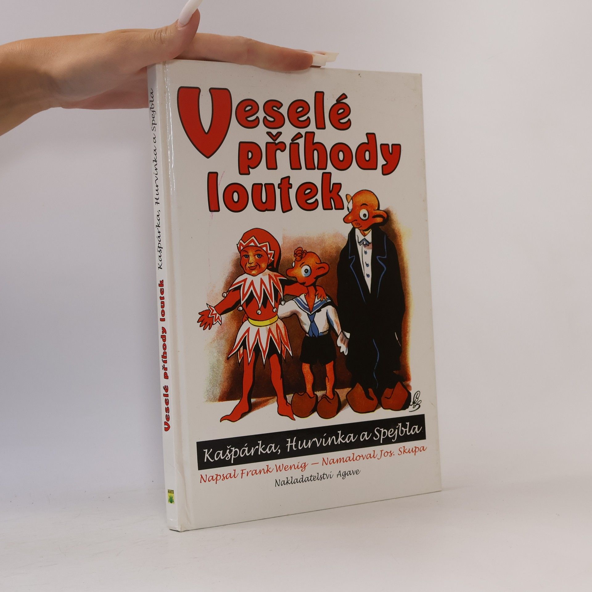 Frank Wenig Veselé příhody loutek Kašpárka, Hurvínka a Spejbla