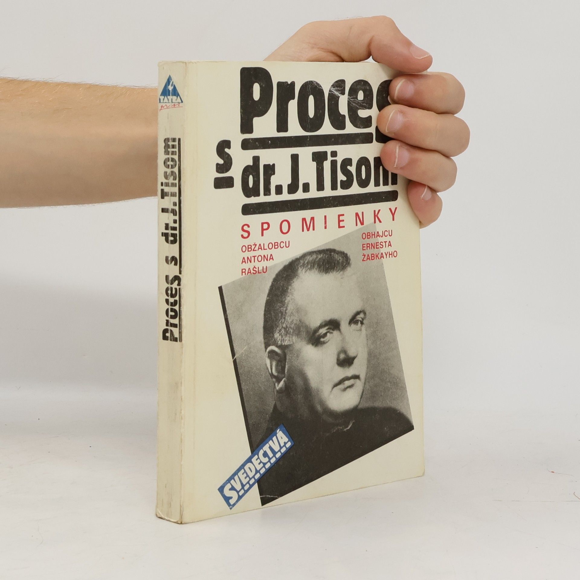 Anton Rašla Proces s dr. J. Tisom
