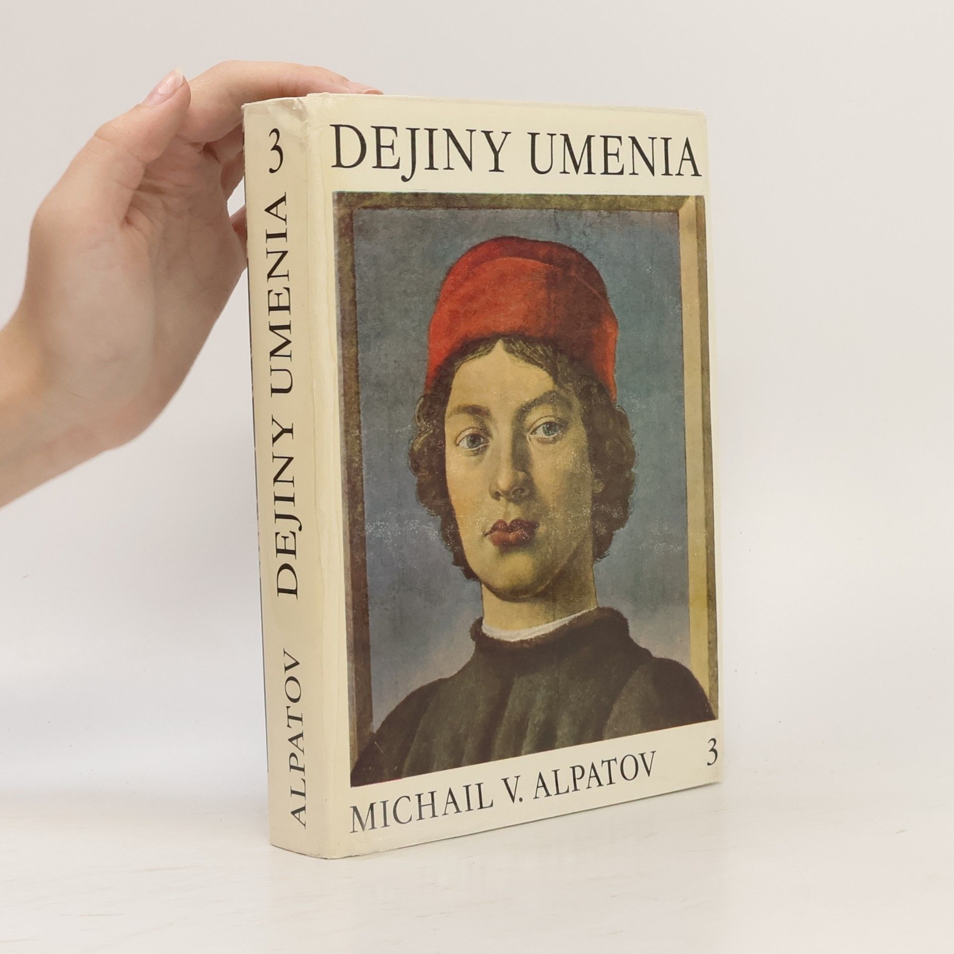 Michail Vladimirovič Alpatov Dejiny umenia 3.