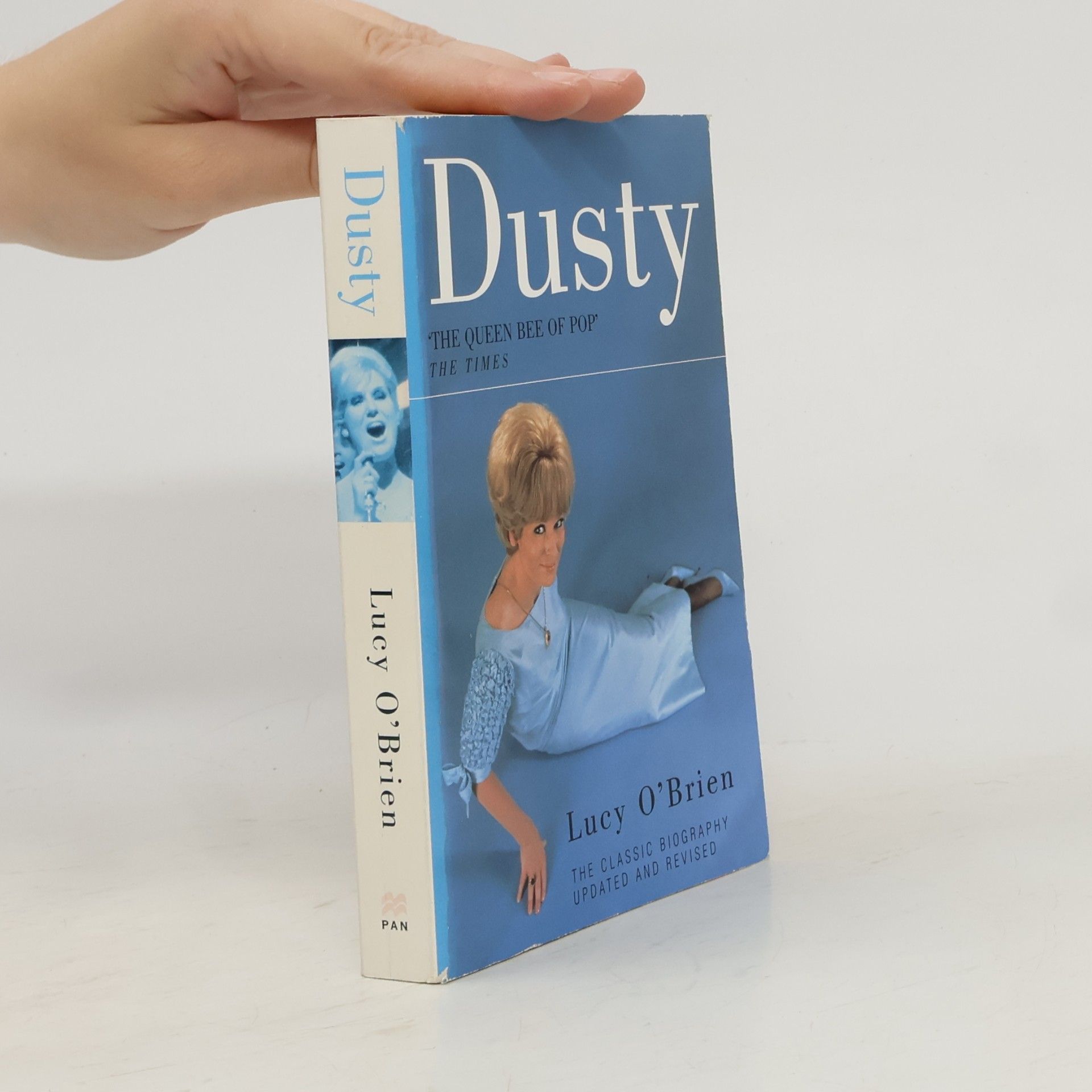 Lucy O'Brien Dusty Springfield: The Classic Biography Updated and Revised