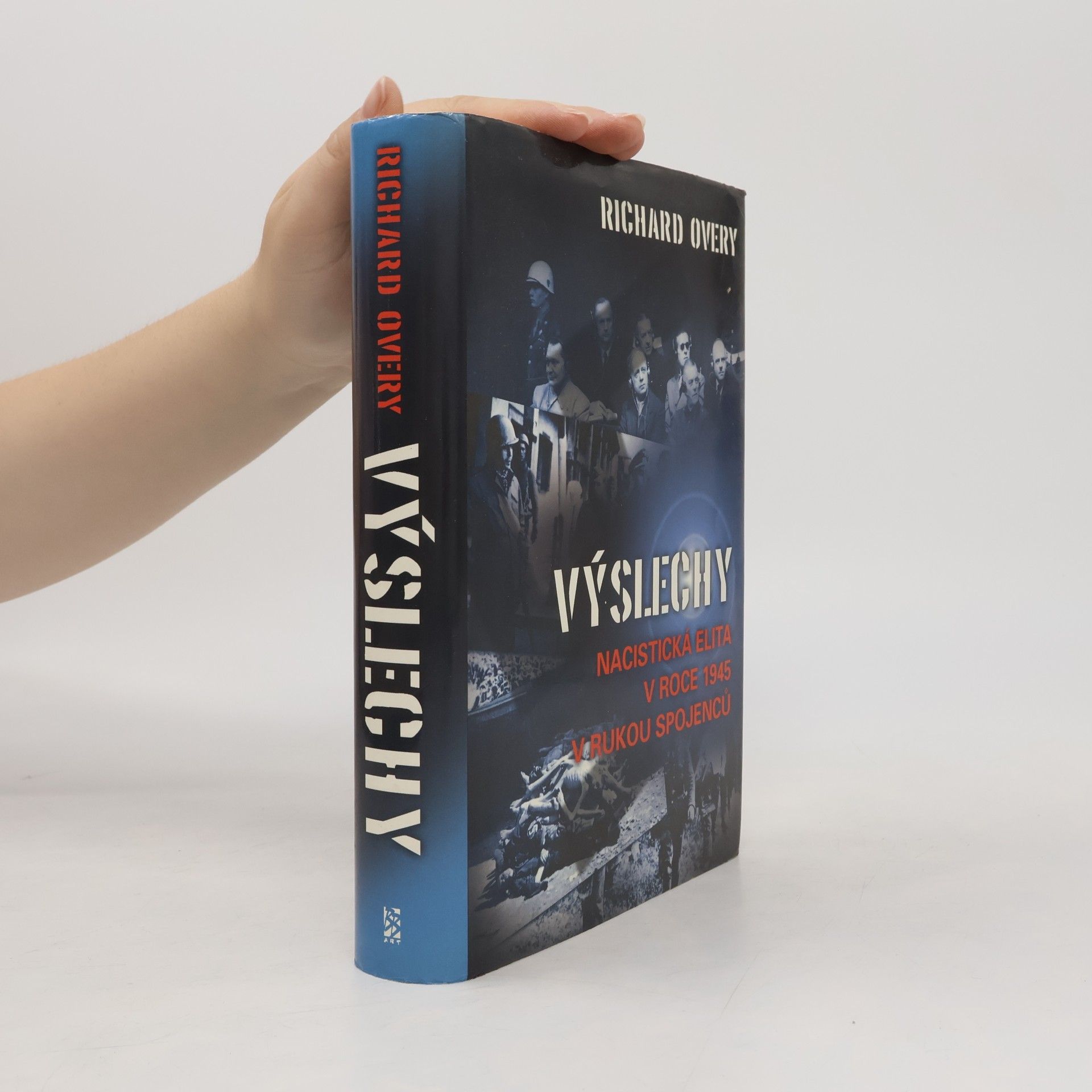 Výslechy: nacistická elita v roce 1945 v rukou spojenců