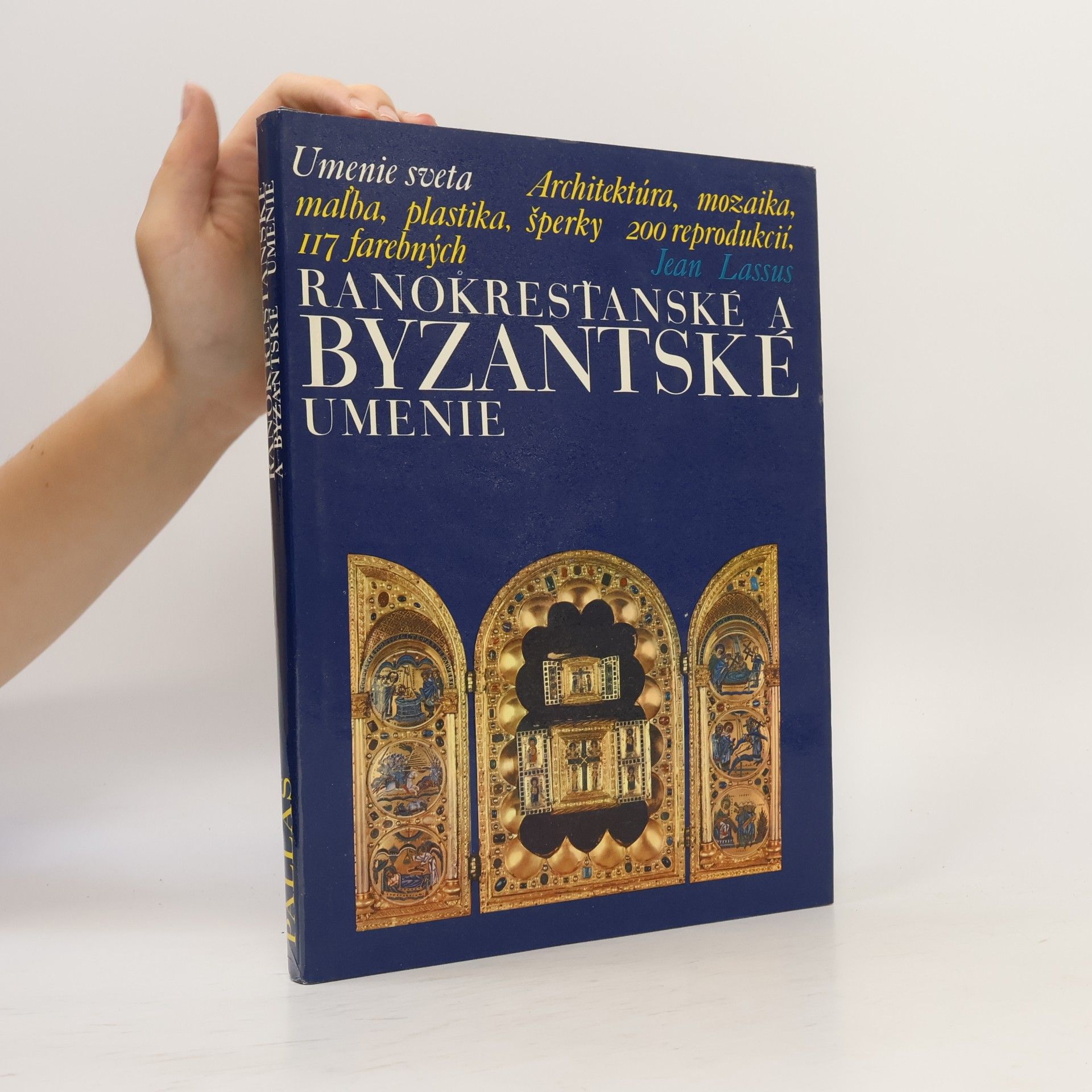 Jean Lassus Ranokresťanské a byzantské umenie