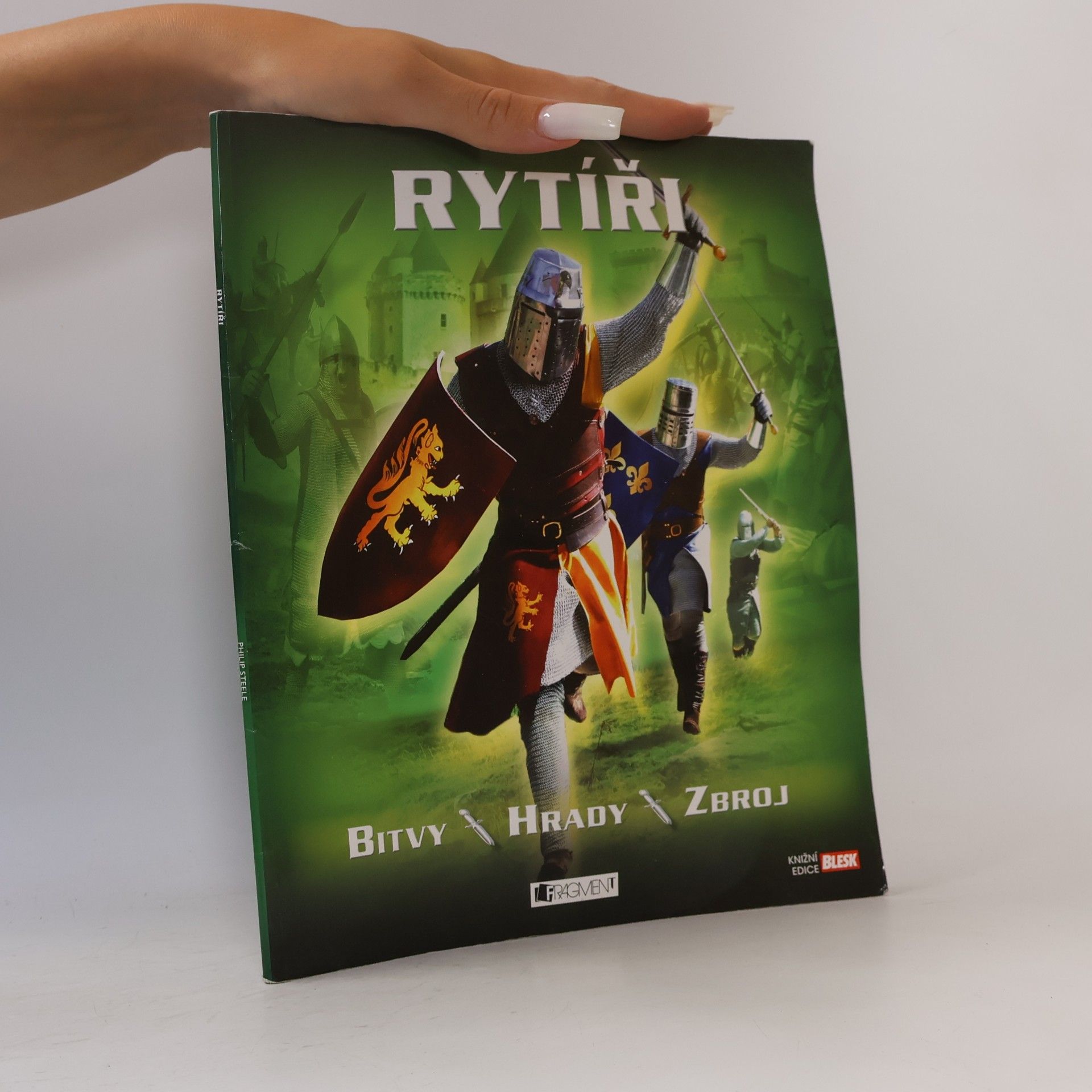 Rytíři. Bitvy, hrady, zbroj