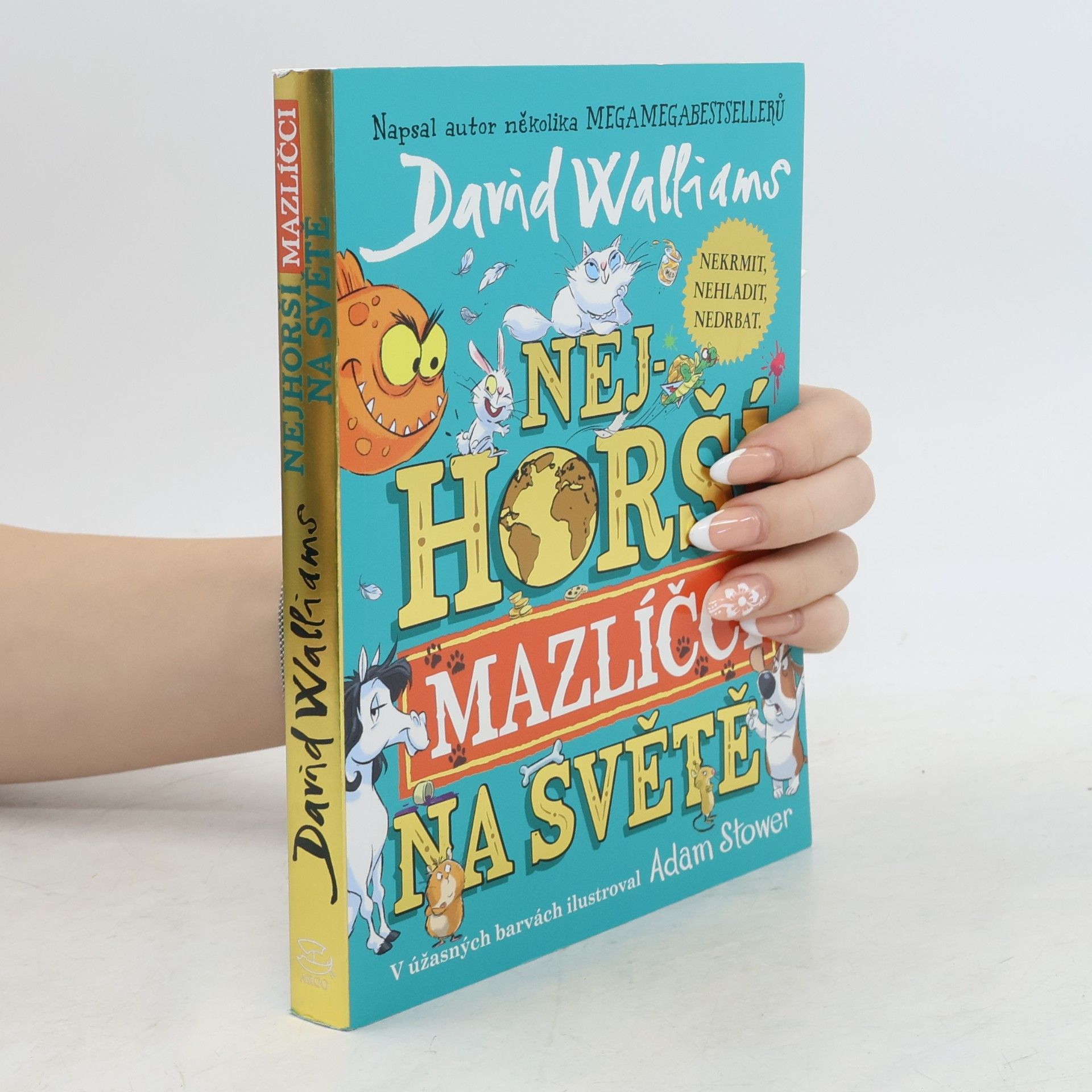 David Walliams Nejhorší mazlíčci na světě