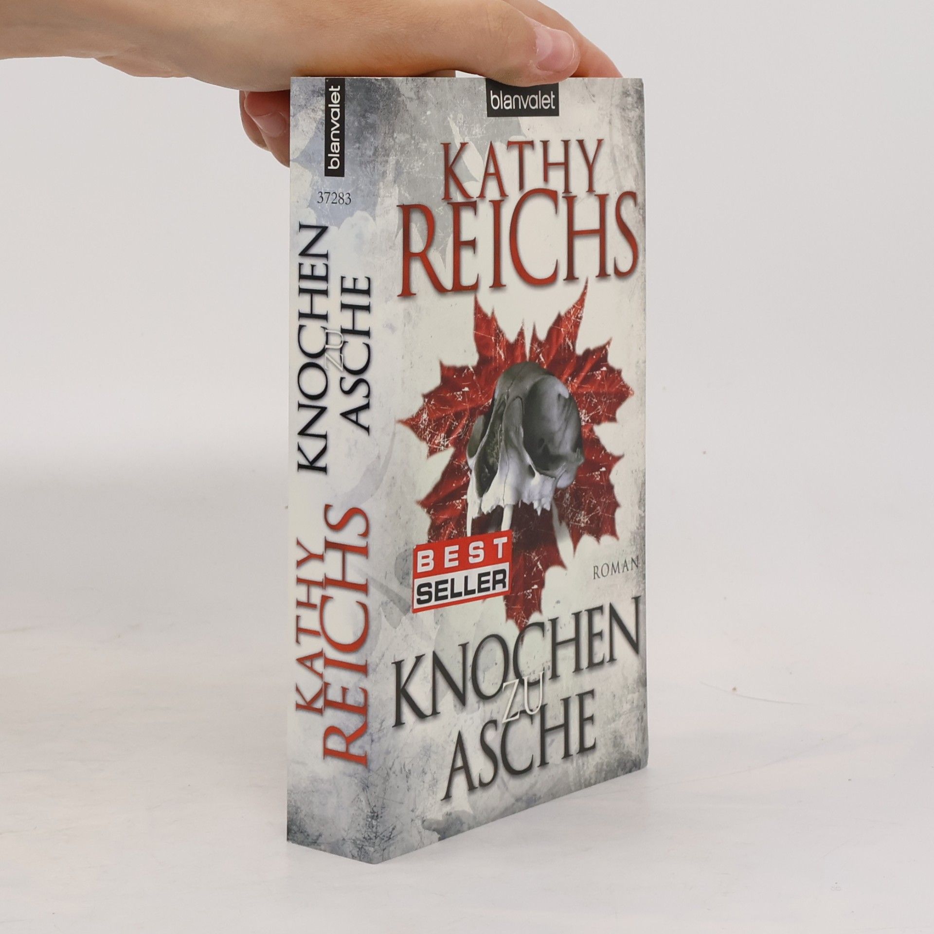 Kathy Reichs Knochen zu Asche