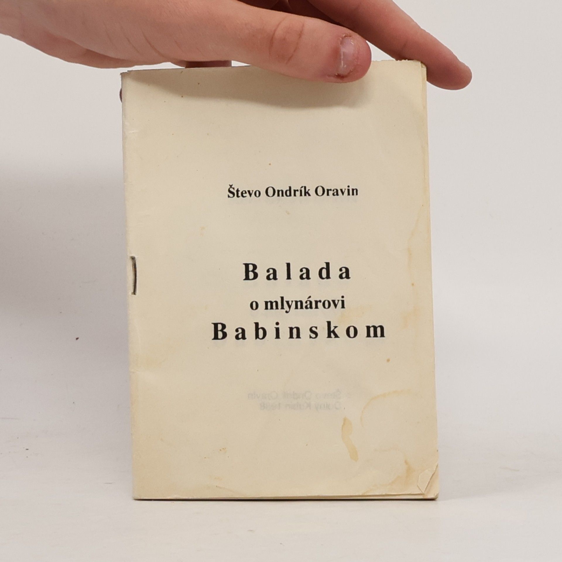 Števo Ondrík Oravin Balada o mlynárovi Babinskom