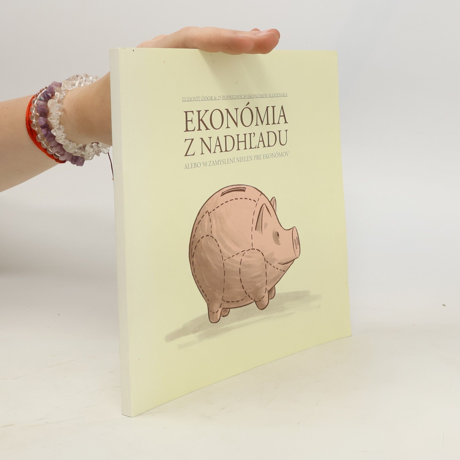 Ľudovít Ódor Ekonómia z nadhľadu alebo 50 zamyslení nielen pre ekonómov