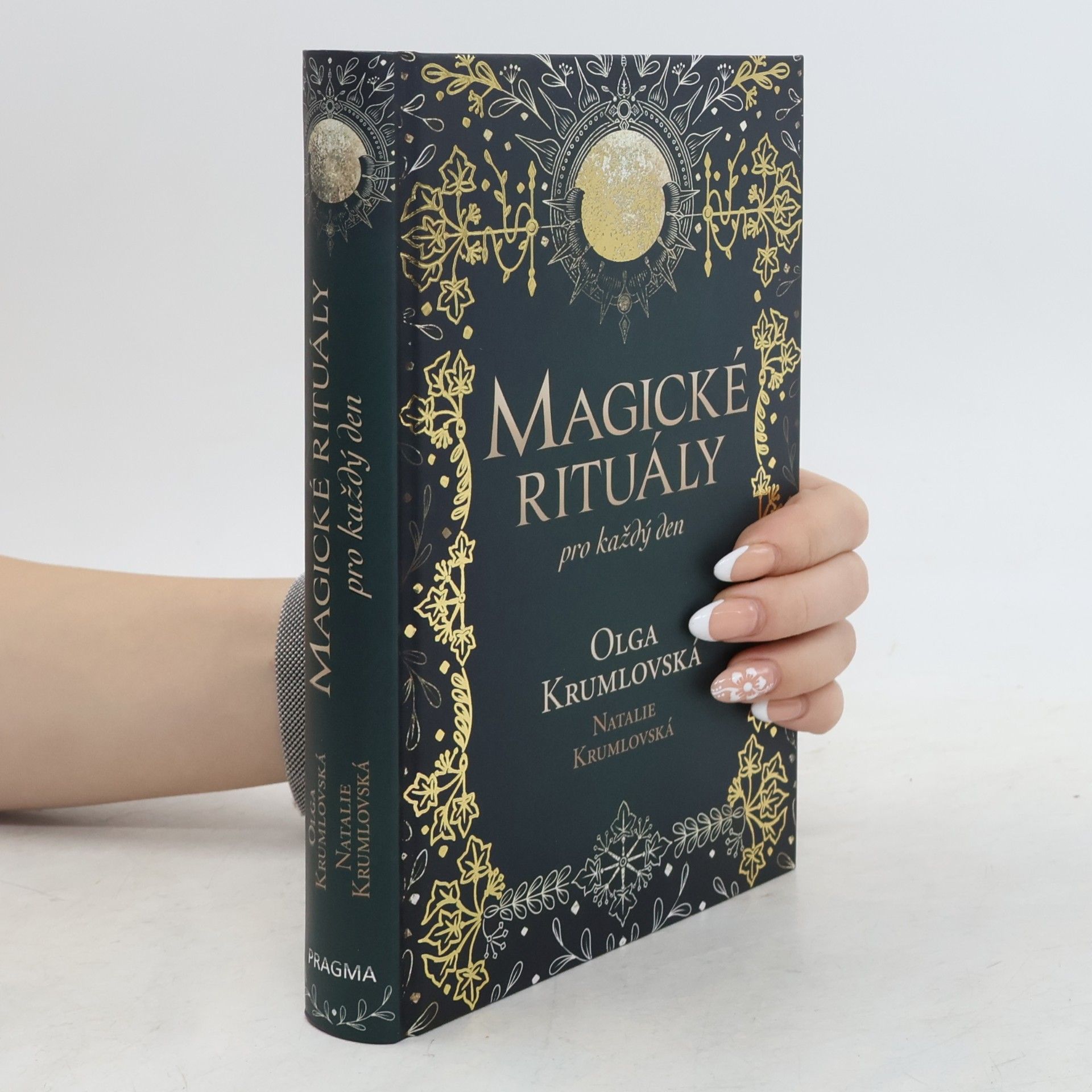 Olga Krumlovská Magické rituály pro každý den
