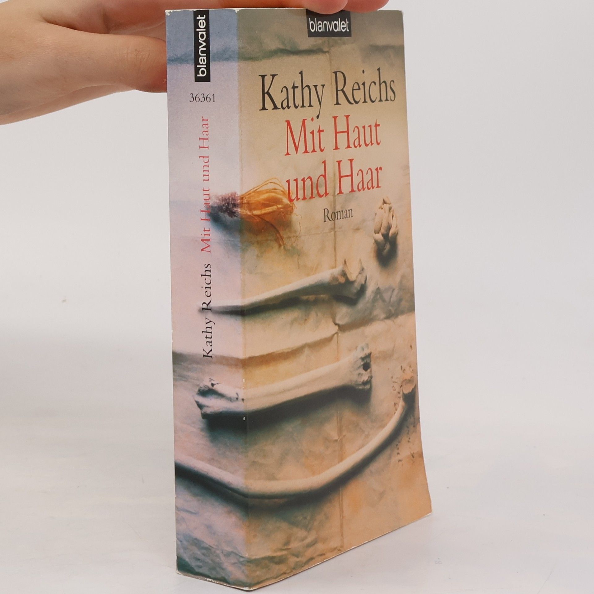 Kathy Reichs Mit Haut und Haar