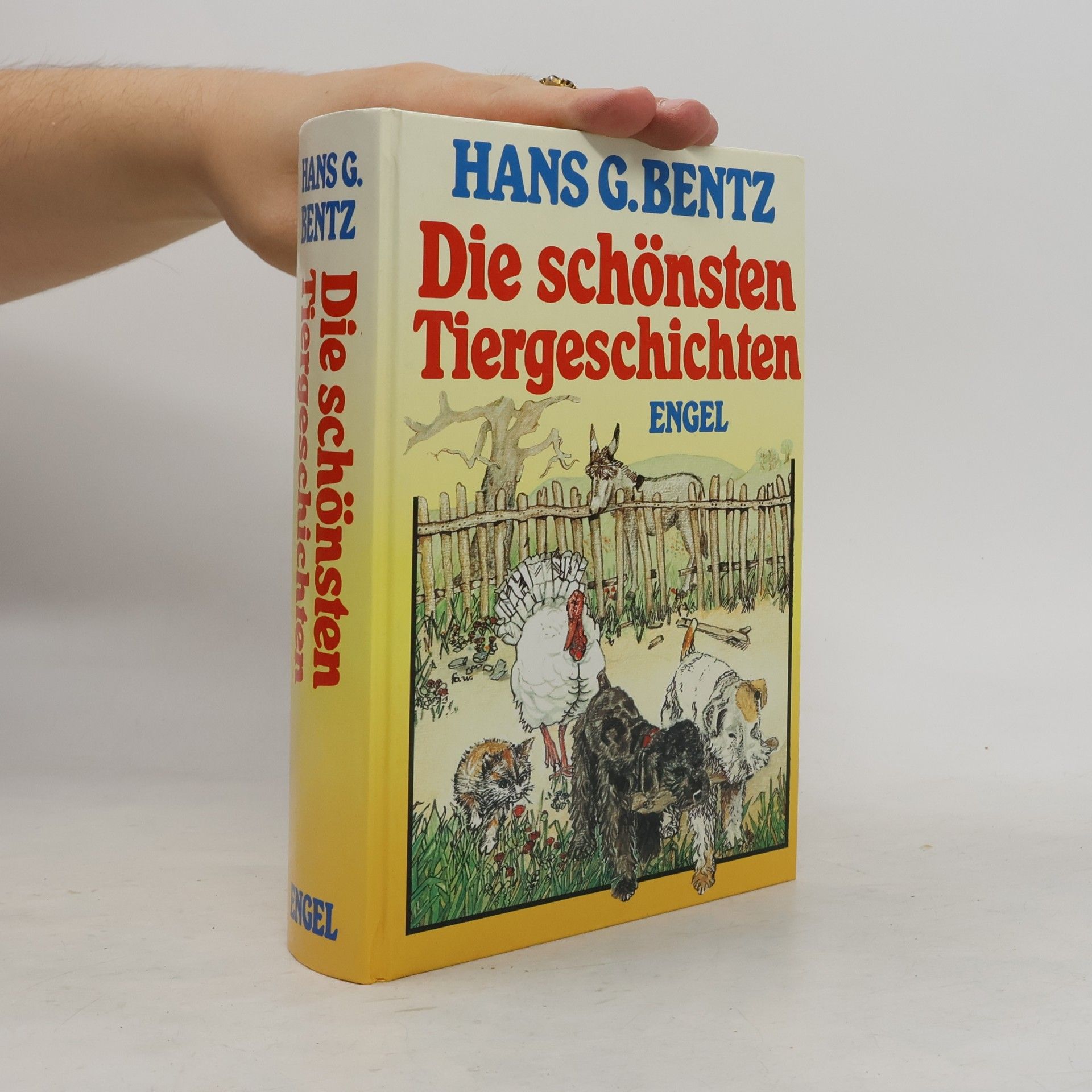 Hans G. Bentz Die schönsten Tiergeschichten