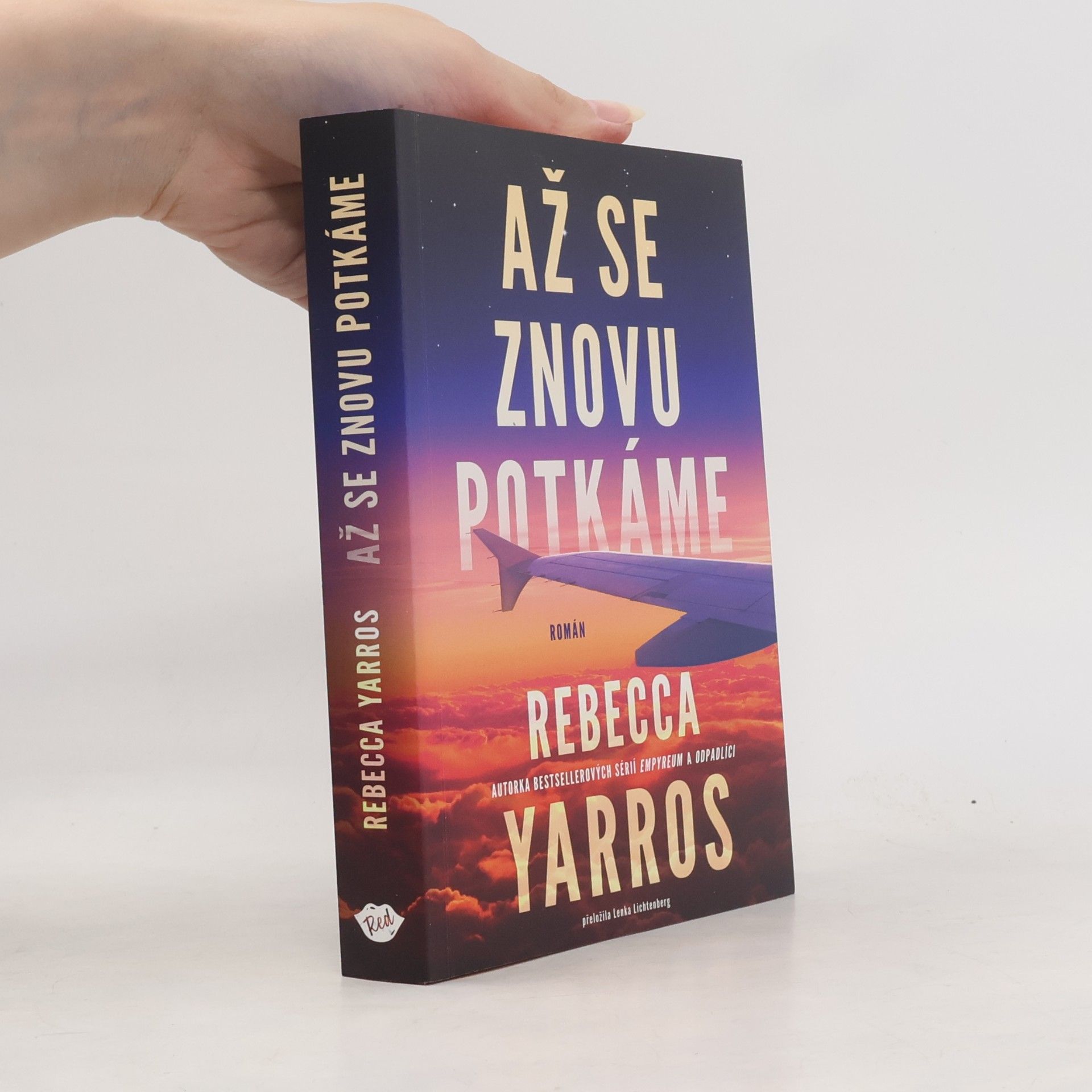 Rebecca Yarros Až se znovu potkáme