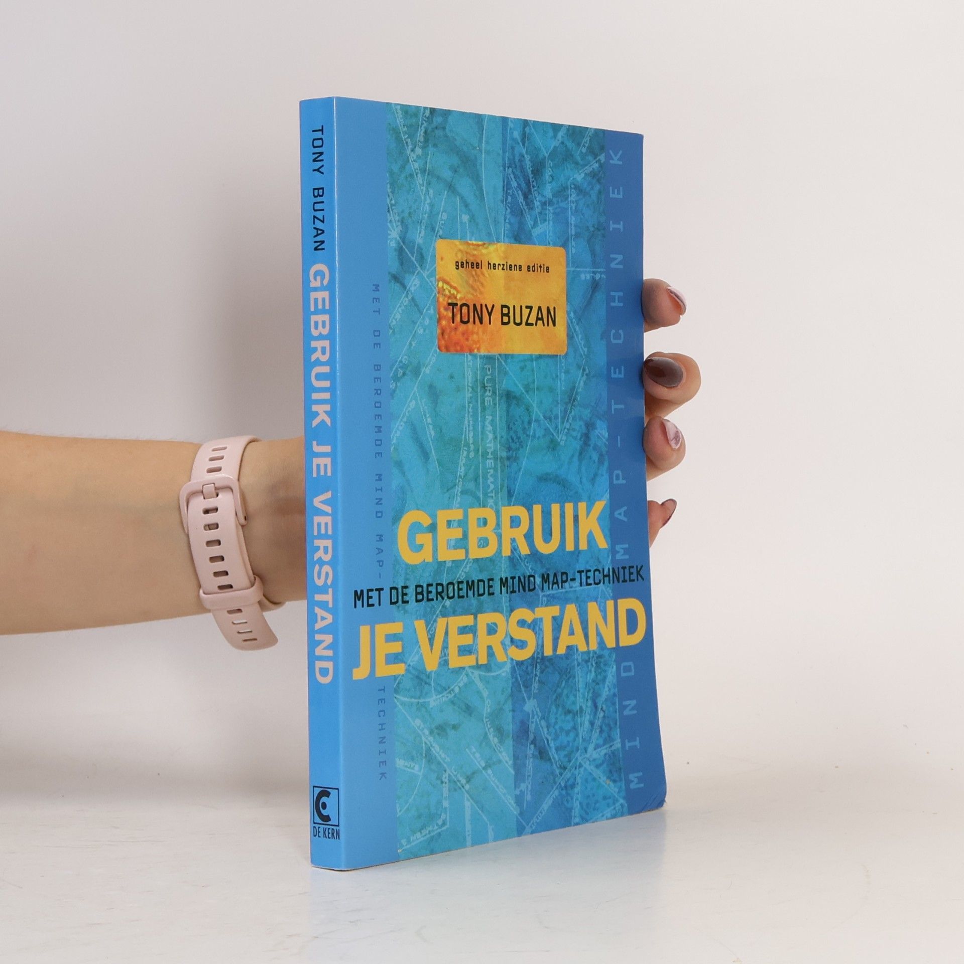 C. M. M. Mouwen Gebruik je verstand - Met de beroemde Mind Map-techniek - Geheel herziene editie