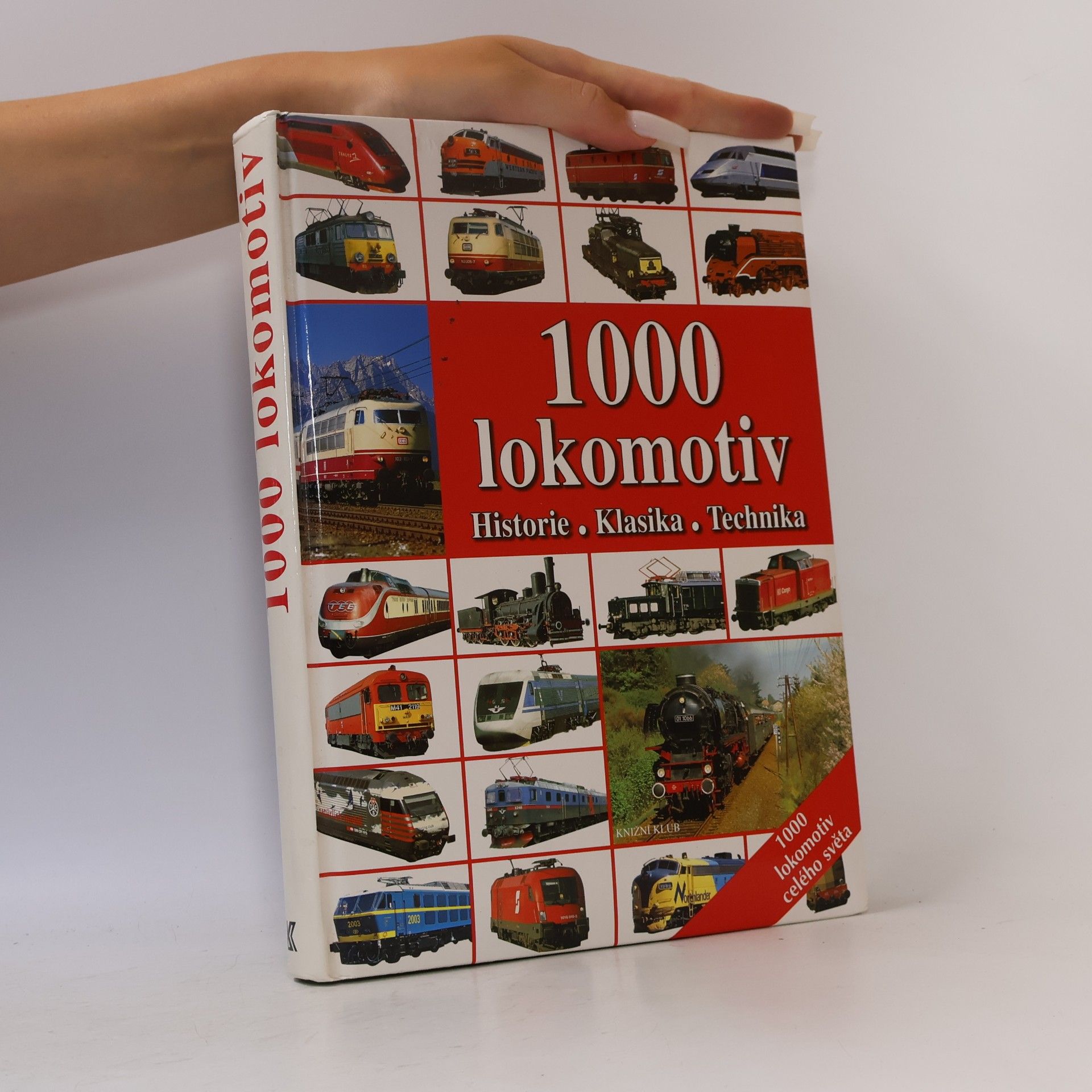 Autorenkollektiv 1000 lokomotiv: Historie, klasika, technika
