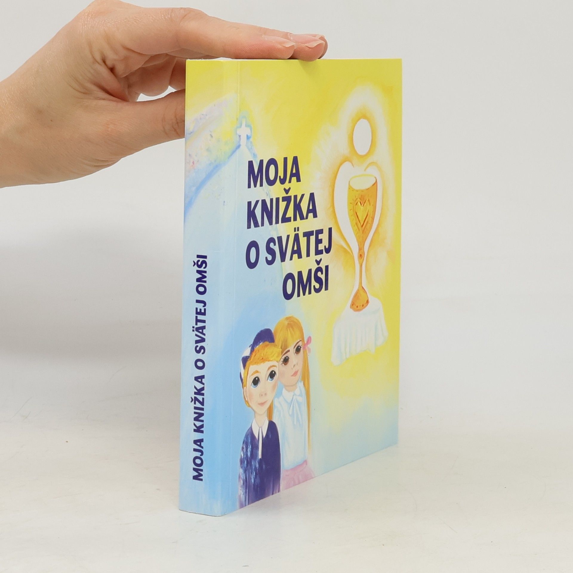 Beata Polakovičová Moja knižka o svätej omši